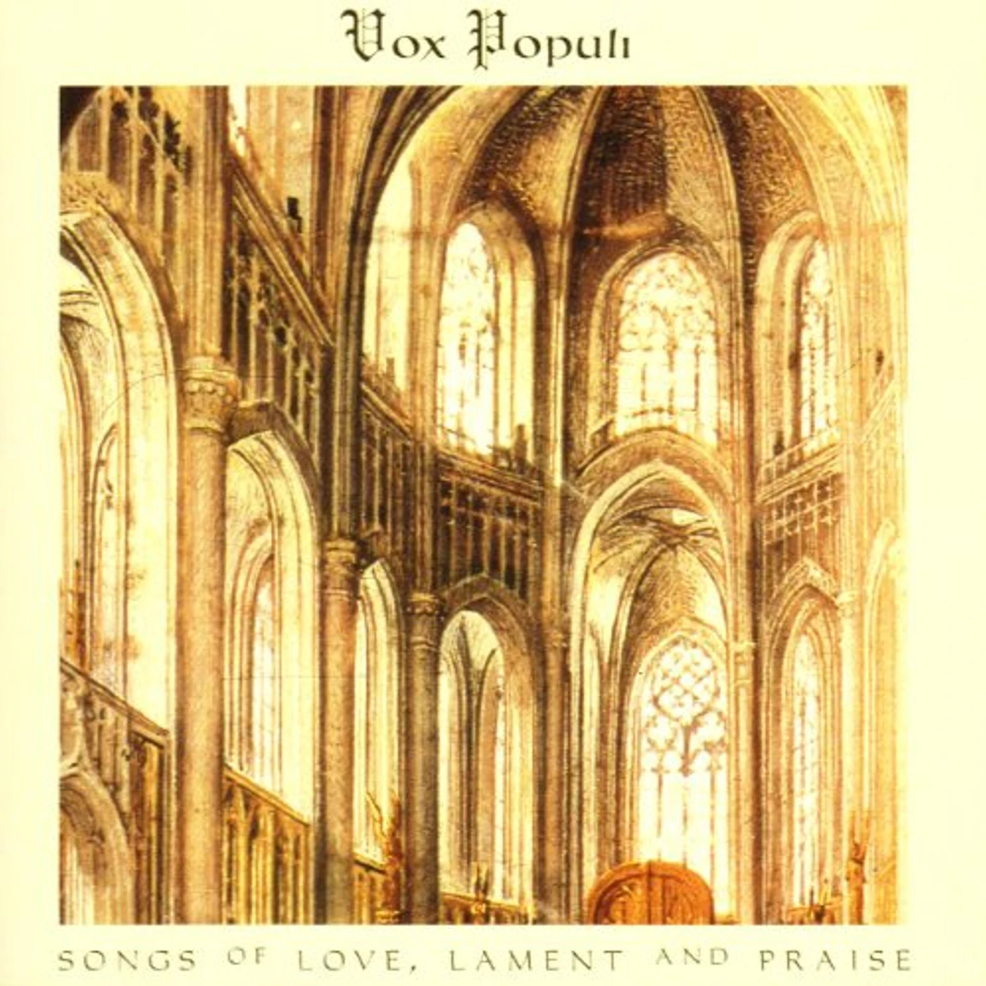 Vox Populi SONGS OF LOVE LAMENT & PRAISE CD