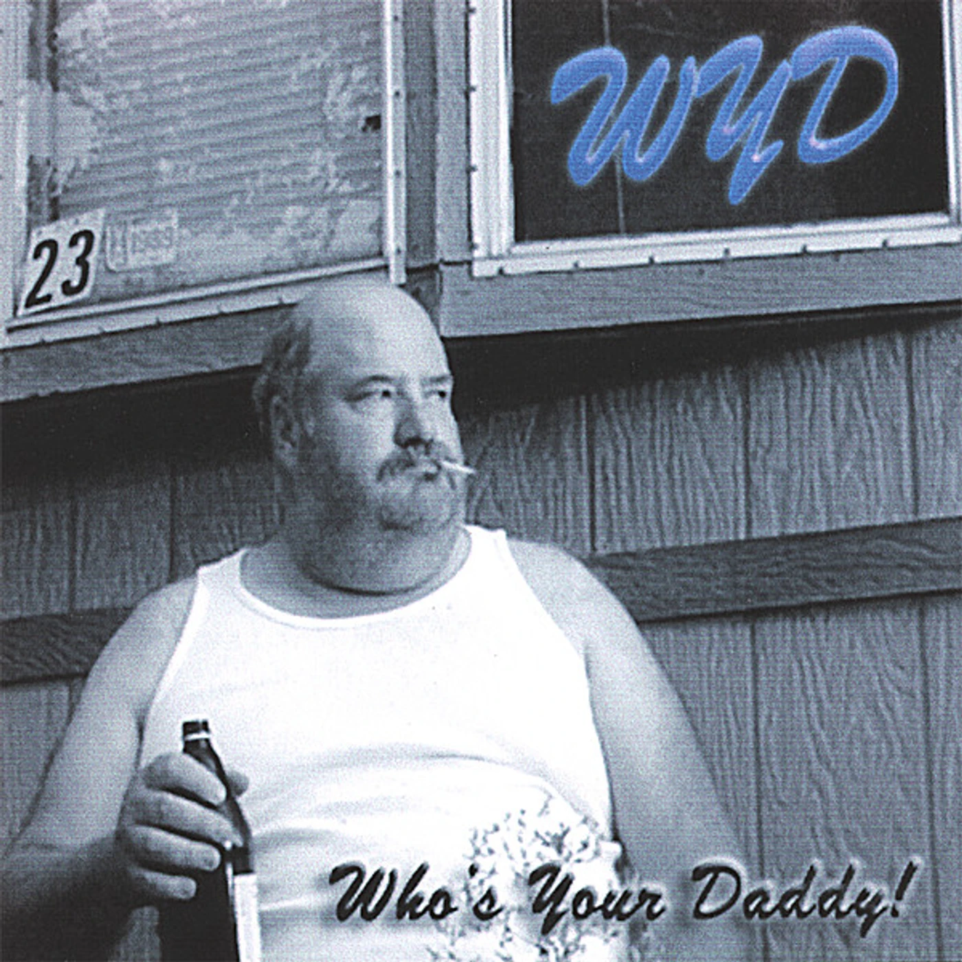 wyd WHOS YOUR DADDY CD