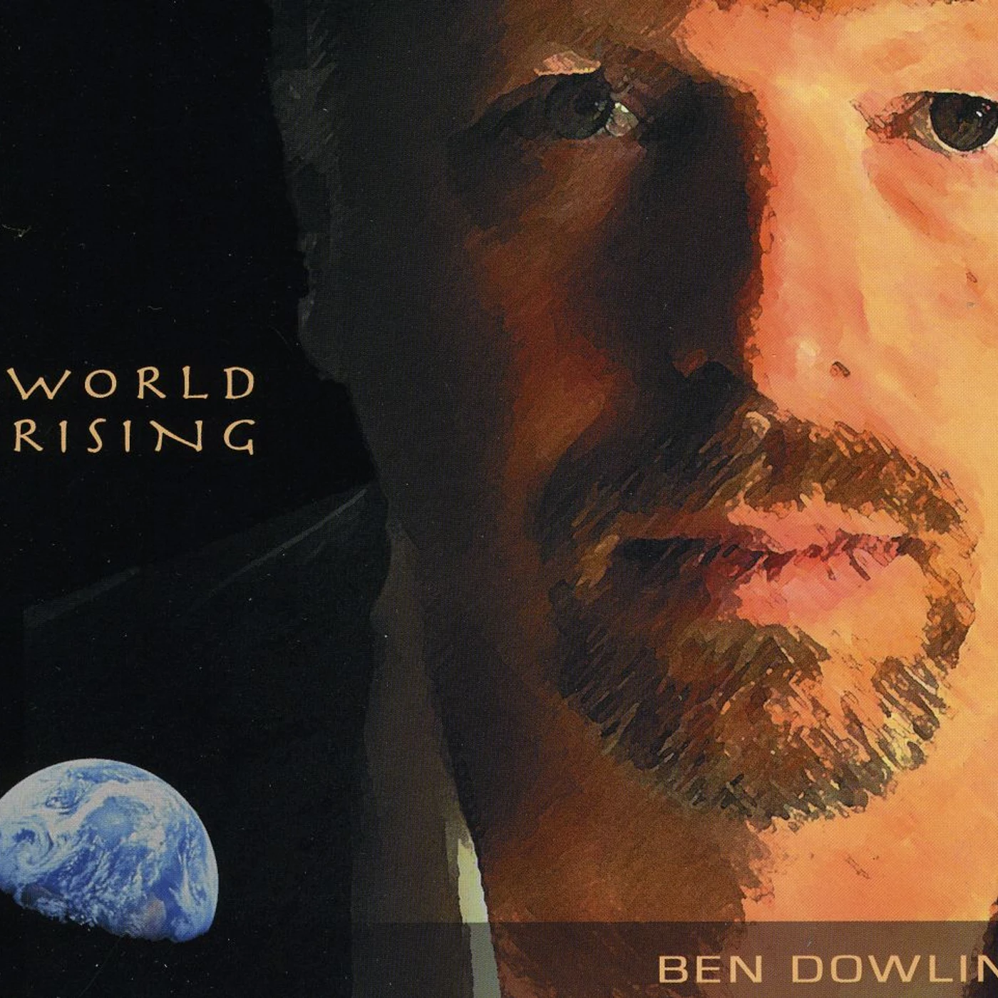 Ben Dowling WORLD RISING CD