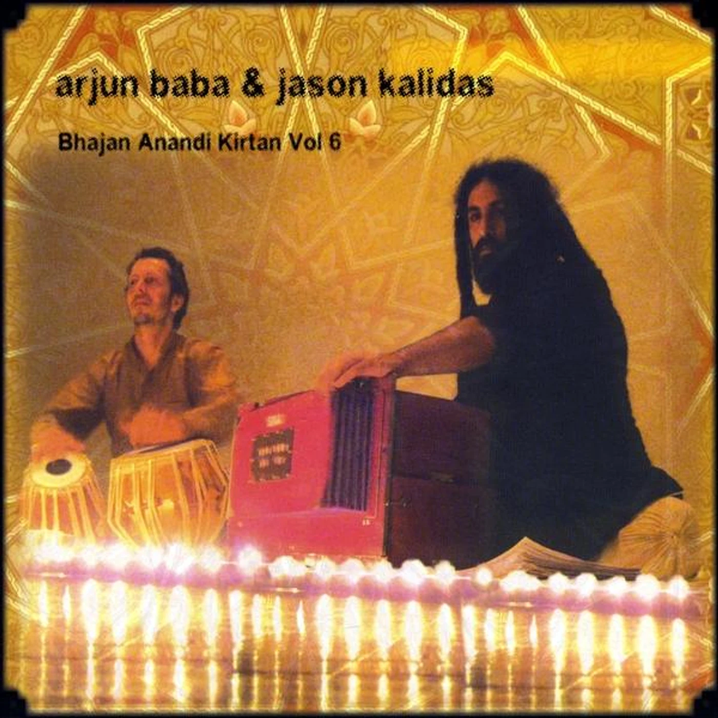Arjun Baba & Jason Kalidas BHAJAN ANANDI KIRTAN 6 CD