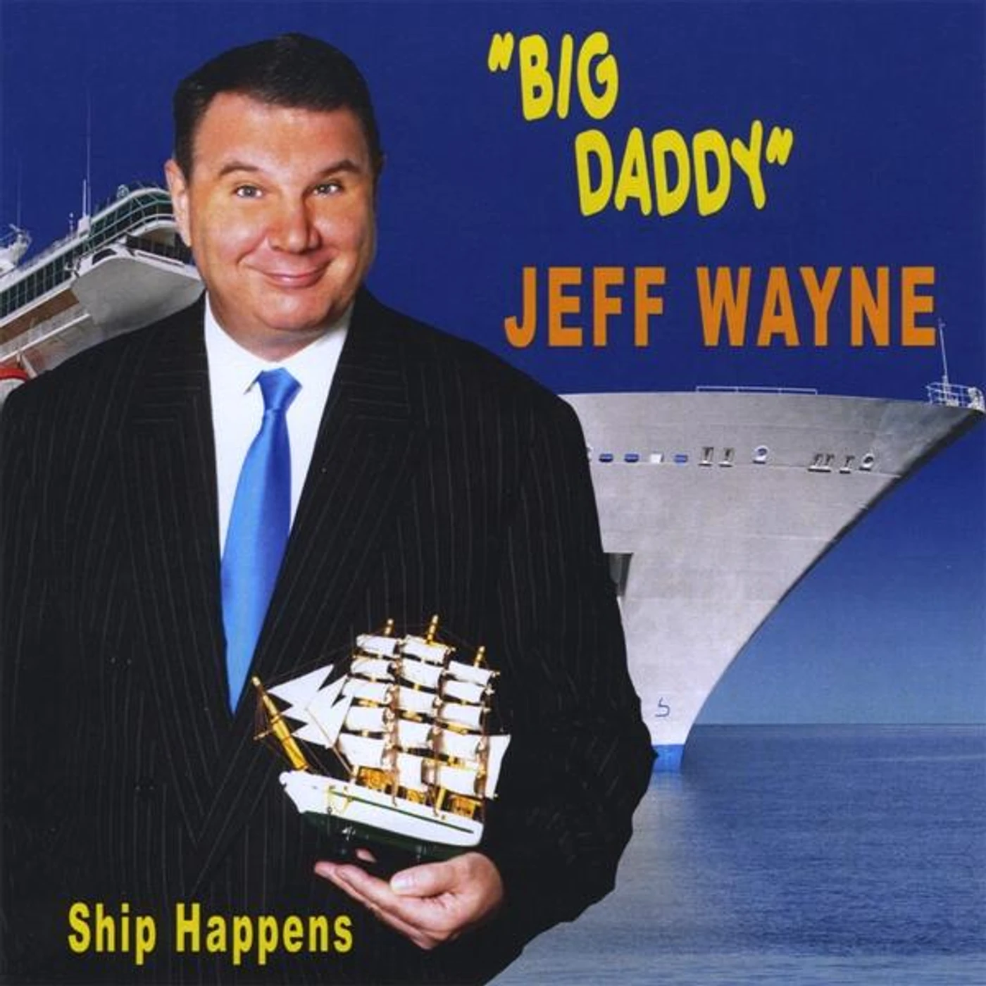 Jeff Wayne SHIP HAPPENS CD