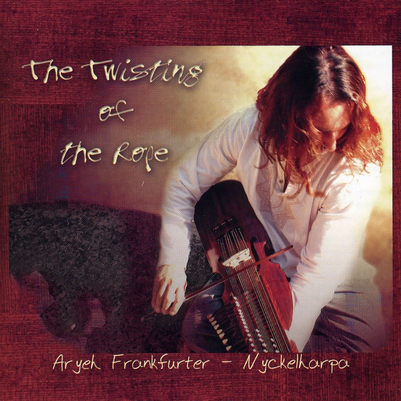 Aryeh Frankfurter TWISTING OF THE ROPE CD
