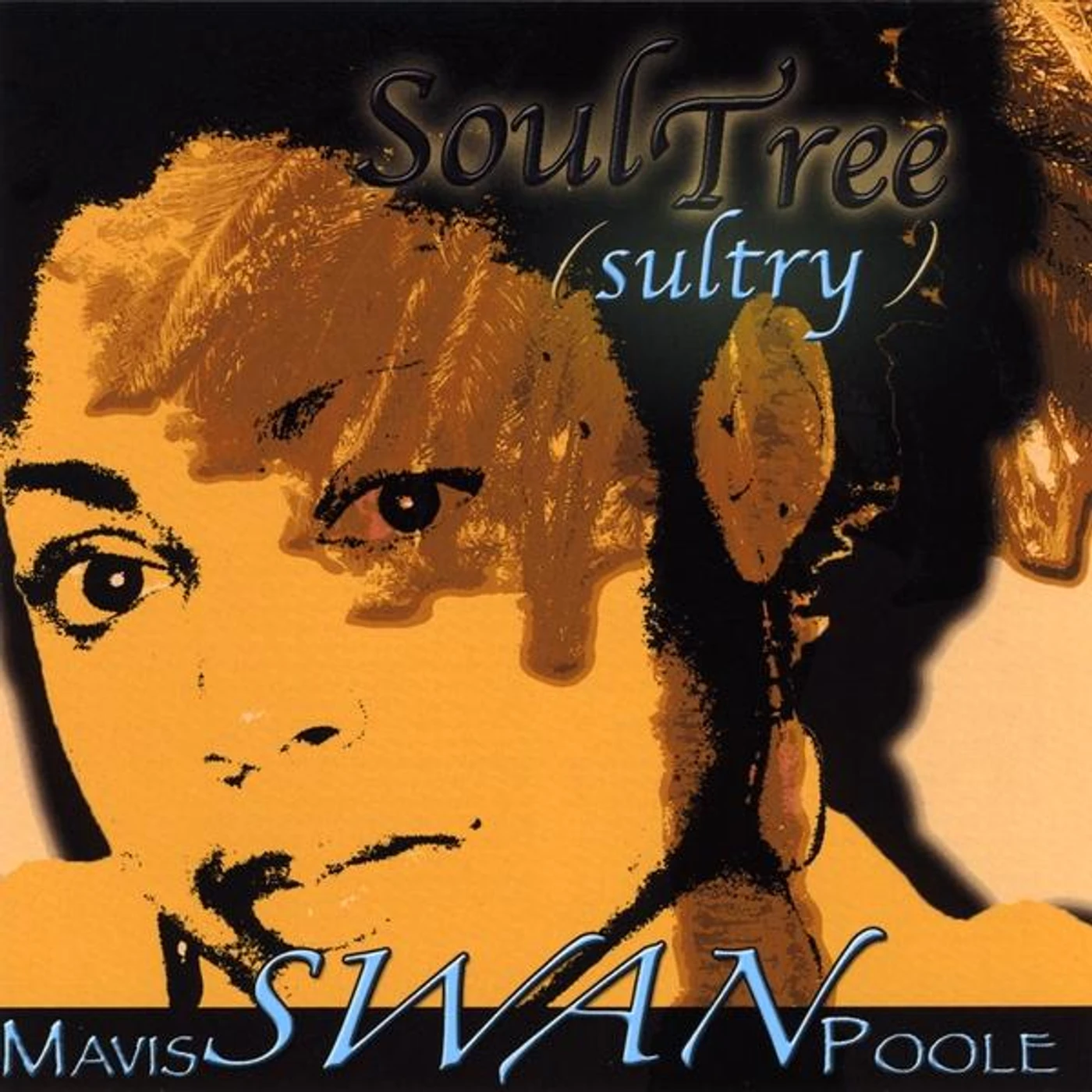 Mavis Swan Poole SOUL TREE (SULTRY) CD