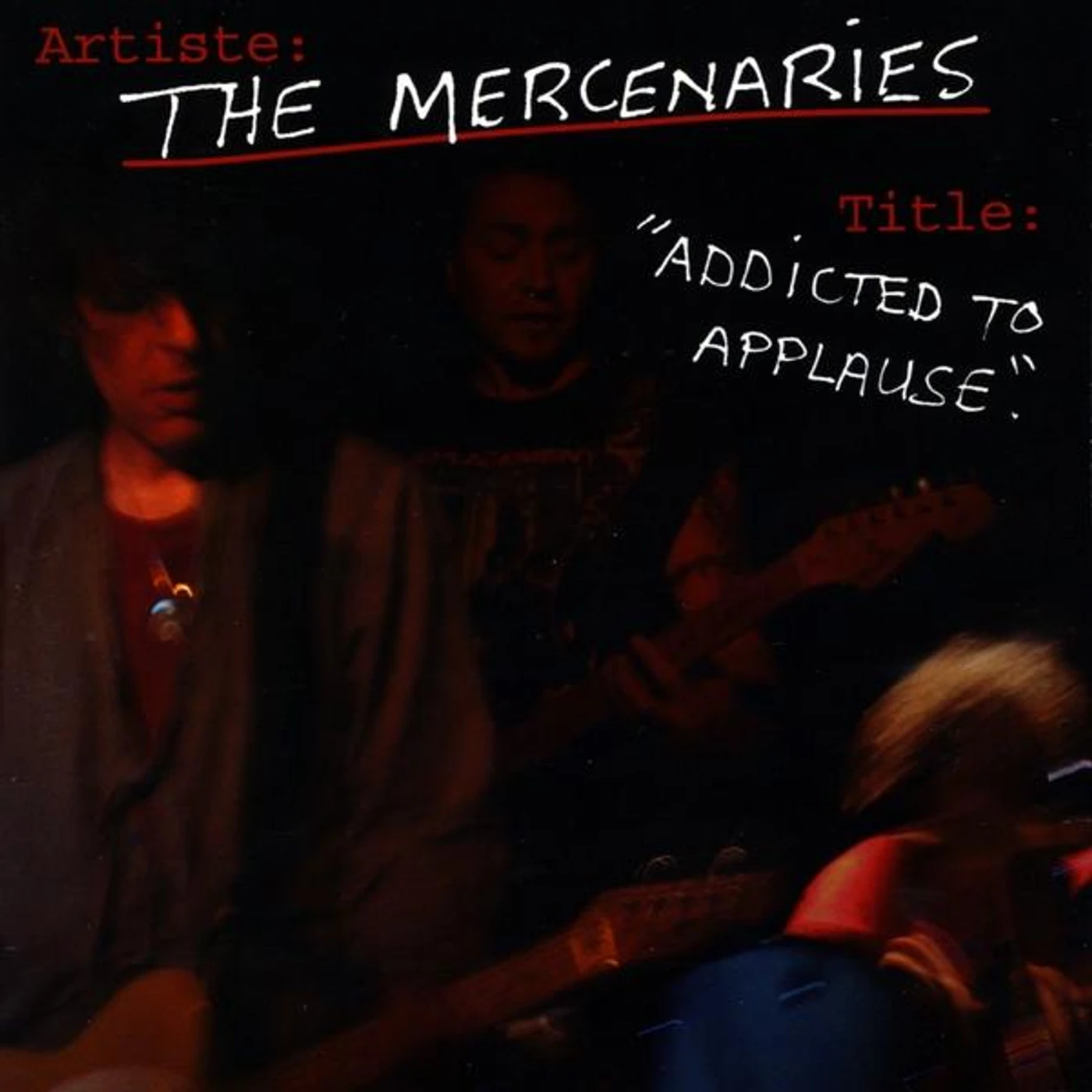 Mercenaries ADDICTED TO APPLAUSE. CD