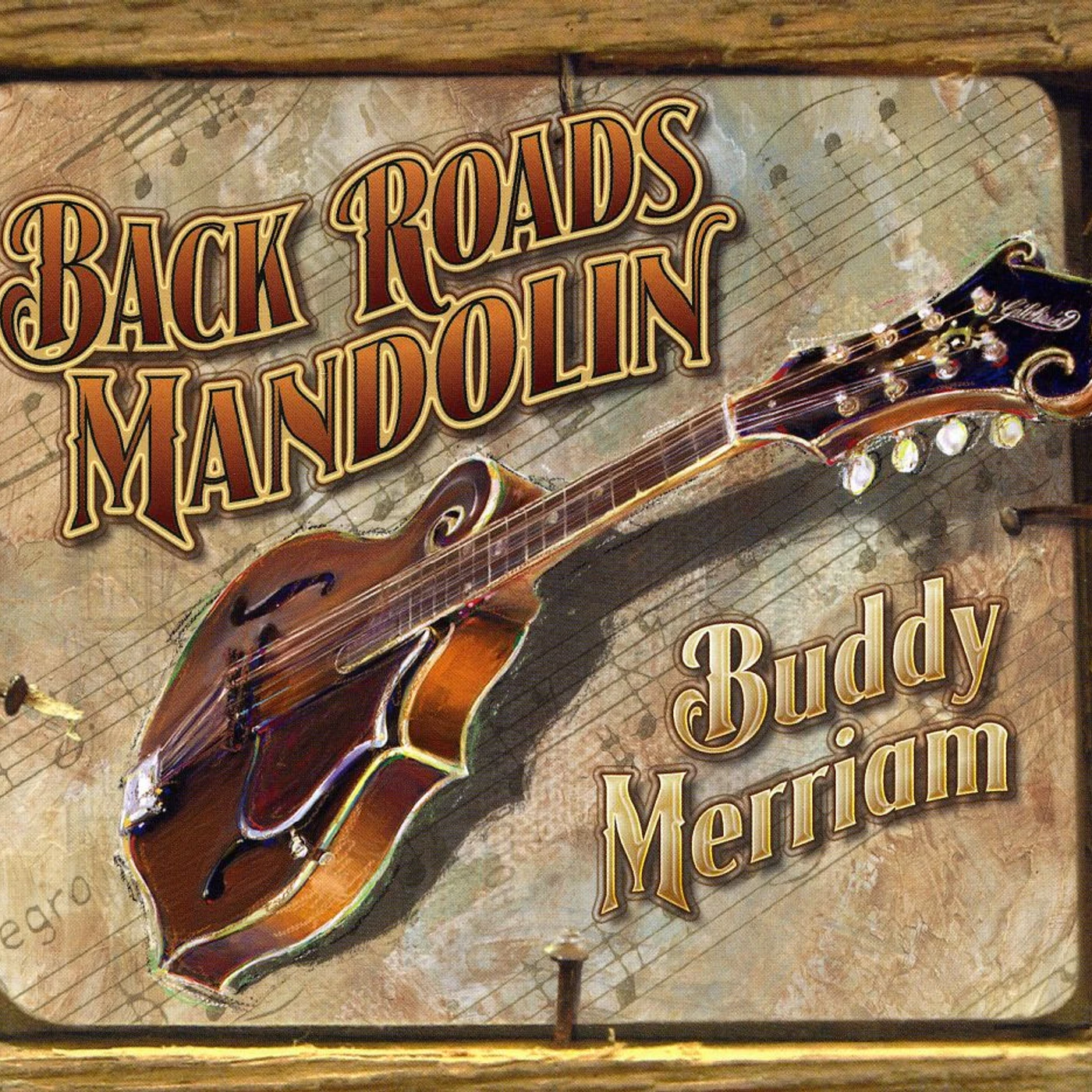 Buddy Merriam BACK ROADS MANDOLIN CD