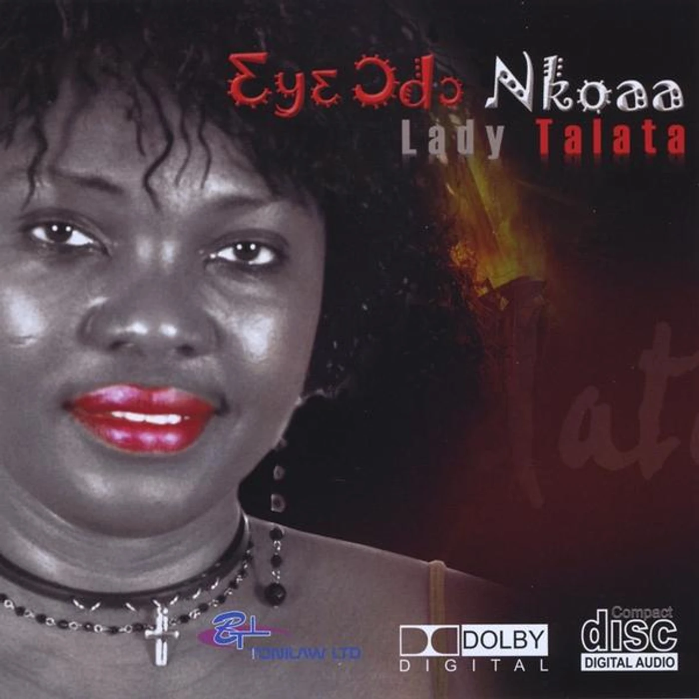Lady Talata EYE ODO NKOAA CD