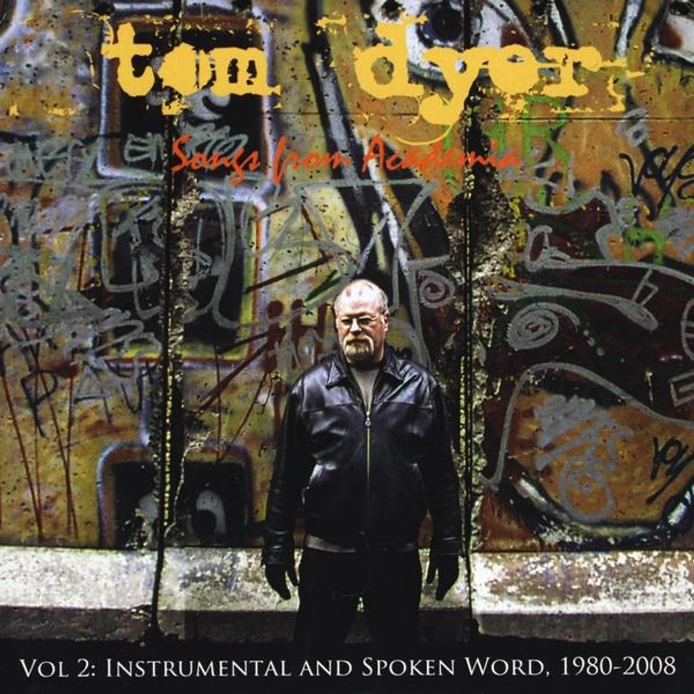 Tom Dyer SONGS FROM ACADEMIA: INSTRUMENTAL & SPOKEN 2 CD