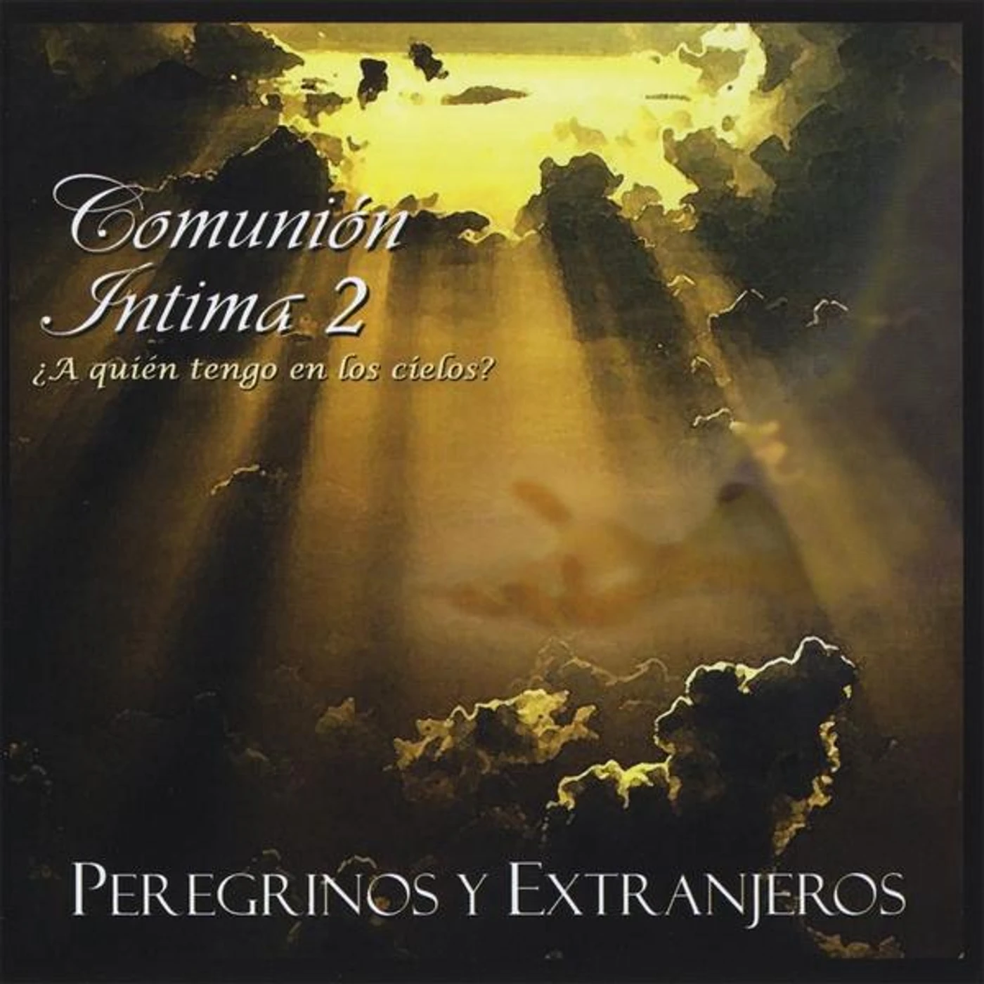 Peregrinos y Extranjeros COMUNION INTIMA 2 CD