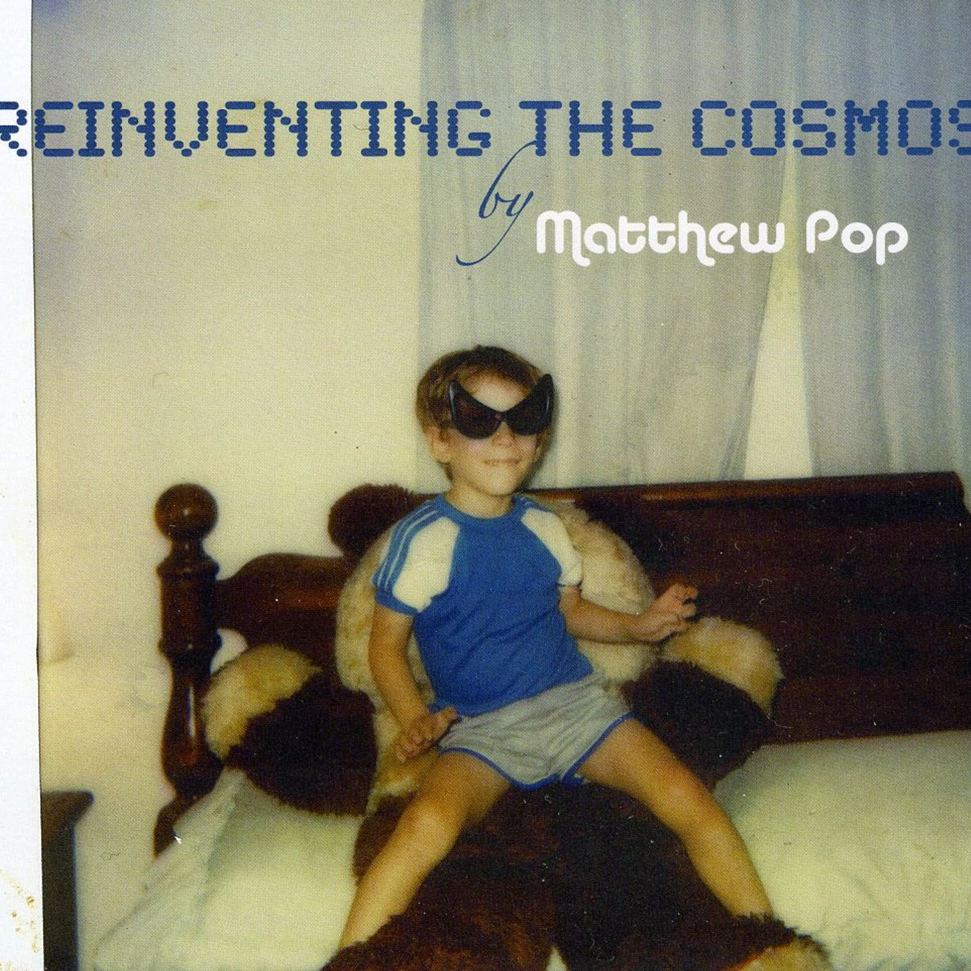 Matthew Pop REINVENTING THE COSMOS CD