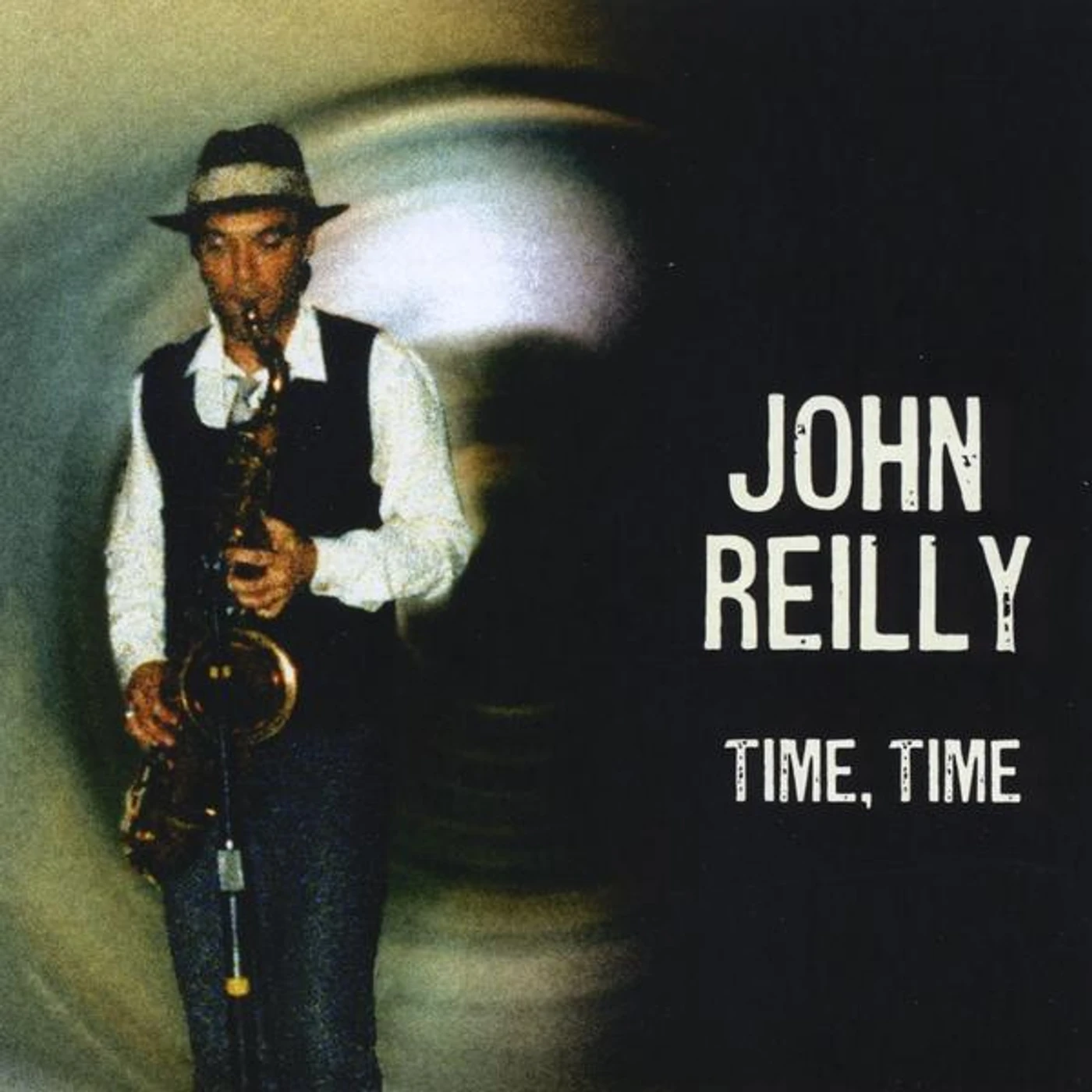 John Reilly TIME TIME CD