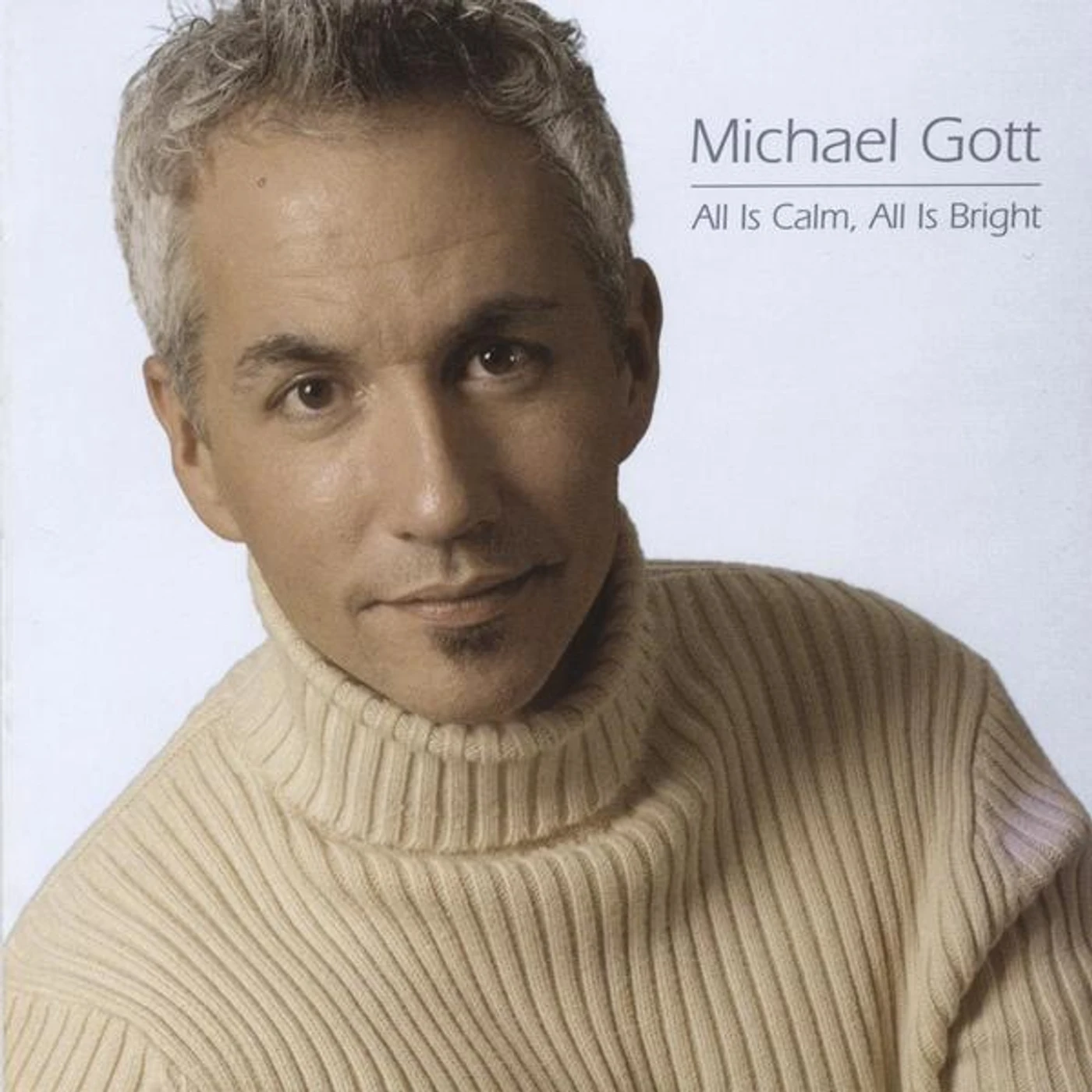 Michael Gott ALL IS CALM ALL IS BRIGHT CD