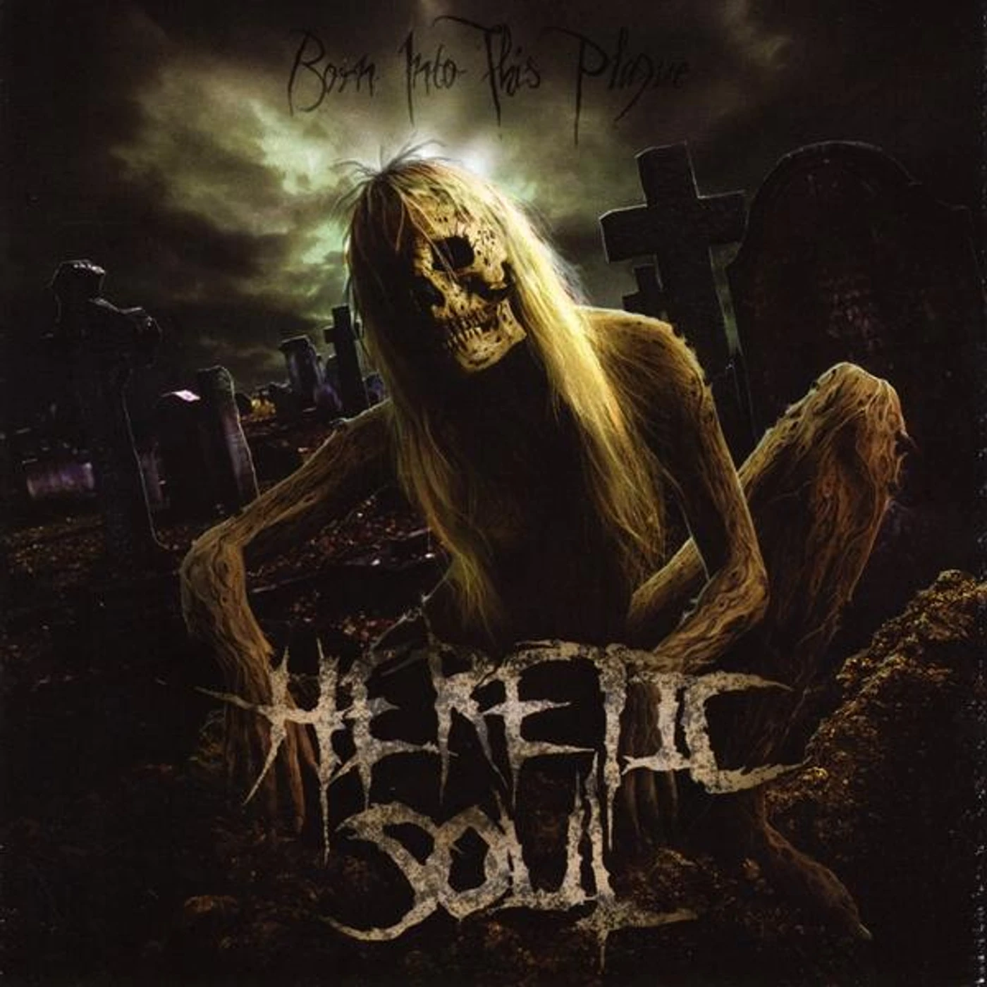 Heretic Soul BORN INTO THIS PLAGUE CD