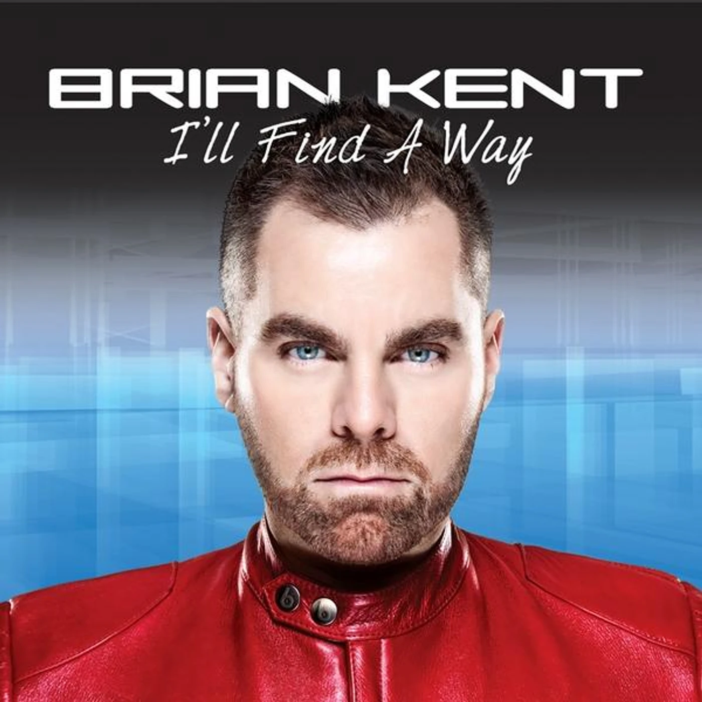Brian Kent I'LL FIND A WAY CD