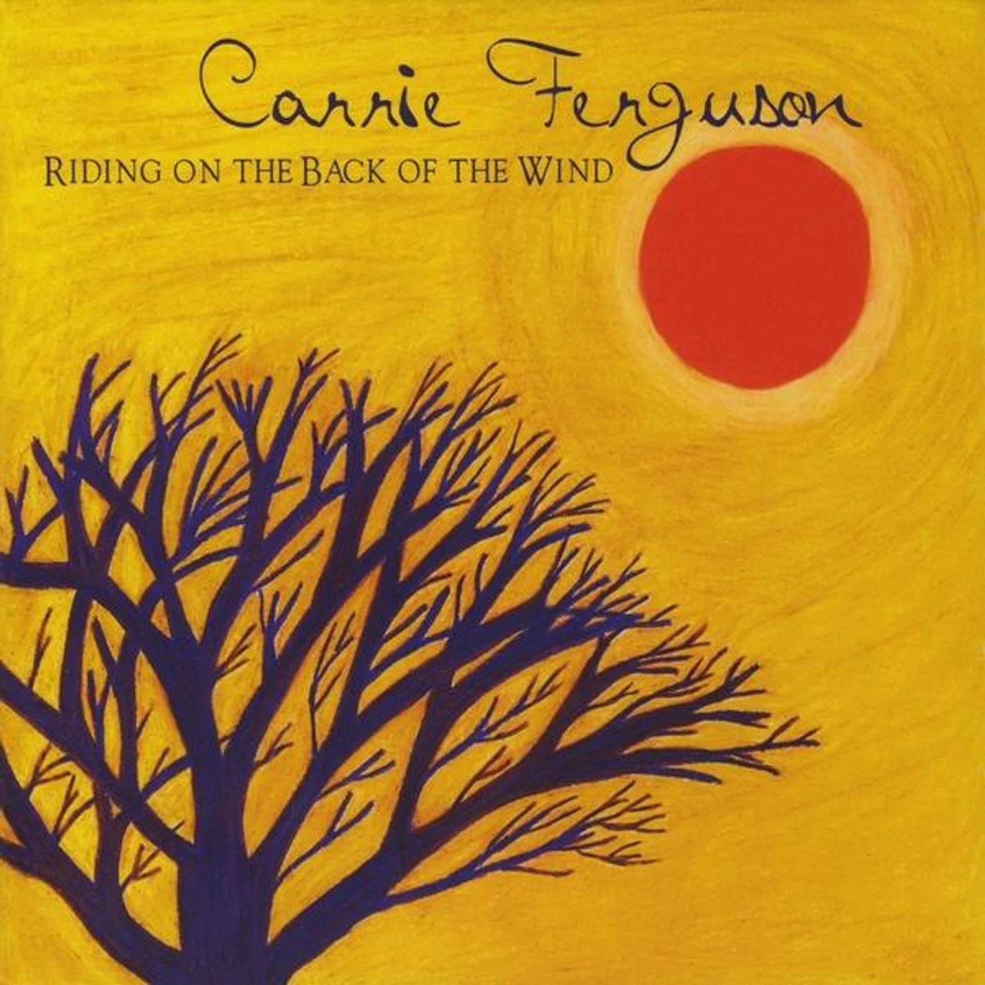 Carrie Ferguson RIDING ON THE BACK OF THE WIND CD