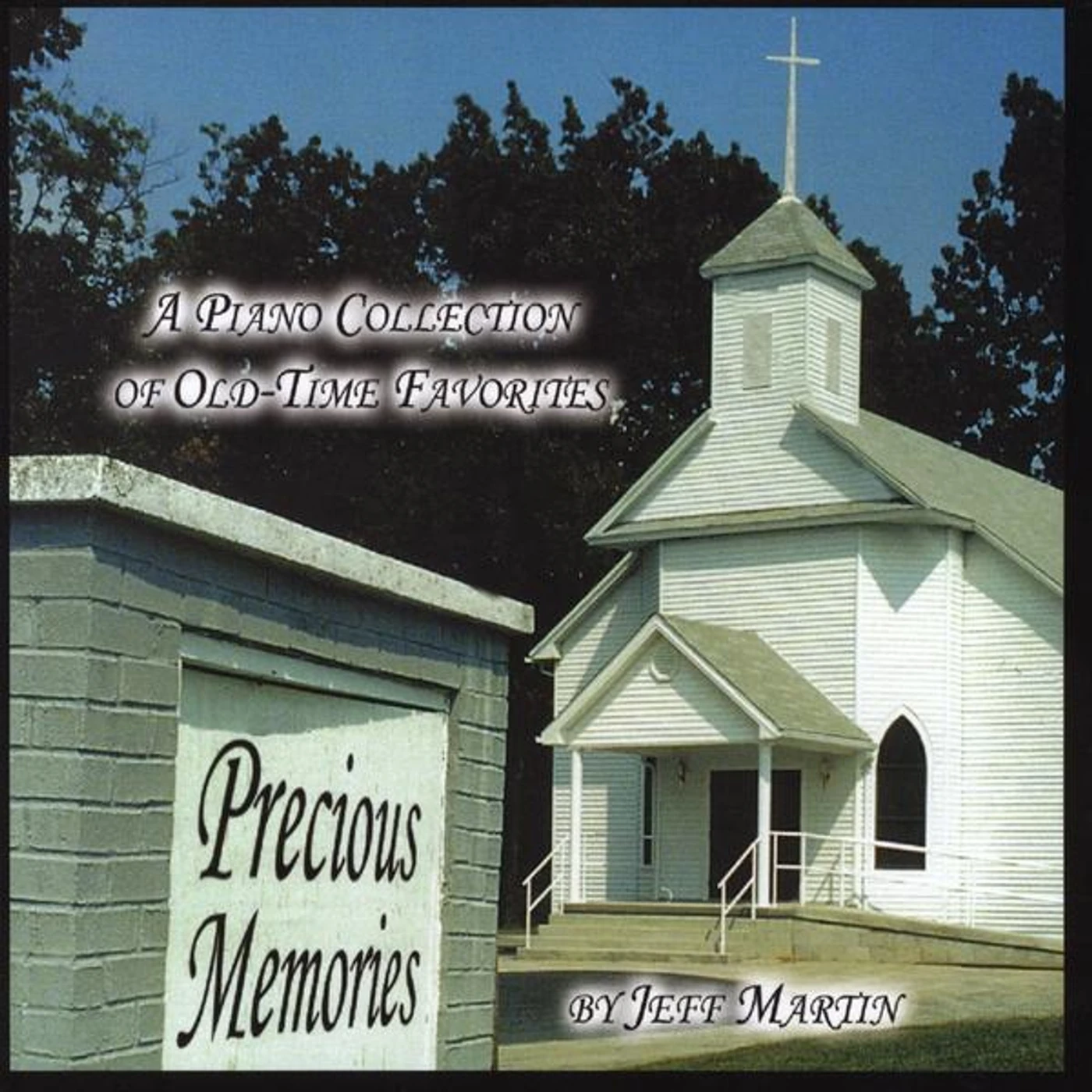 Jeff Martin PRECIOUS MEMORIES CD