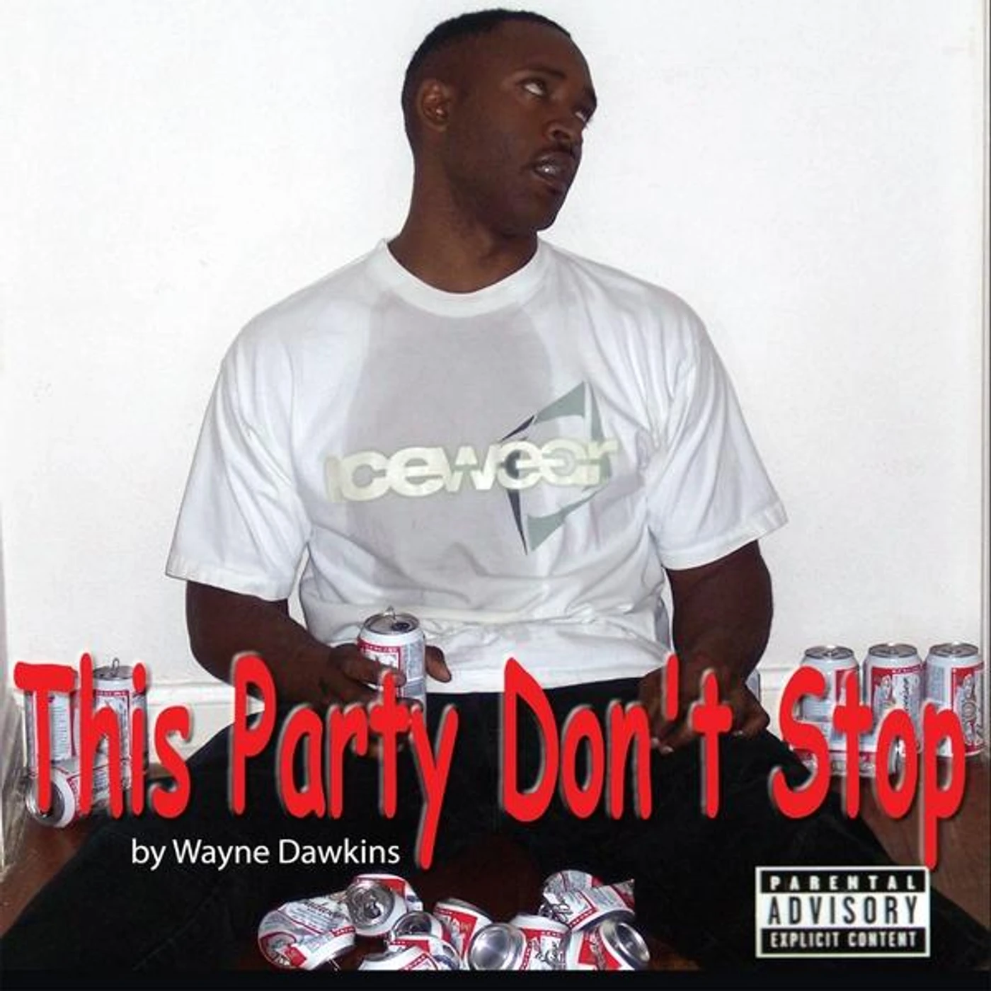Wayne Dawkins THIS PARTY DON'T STOP CD