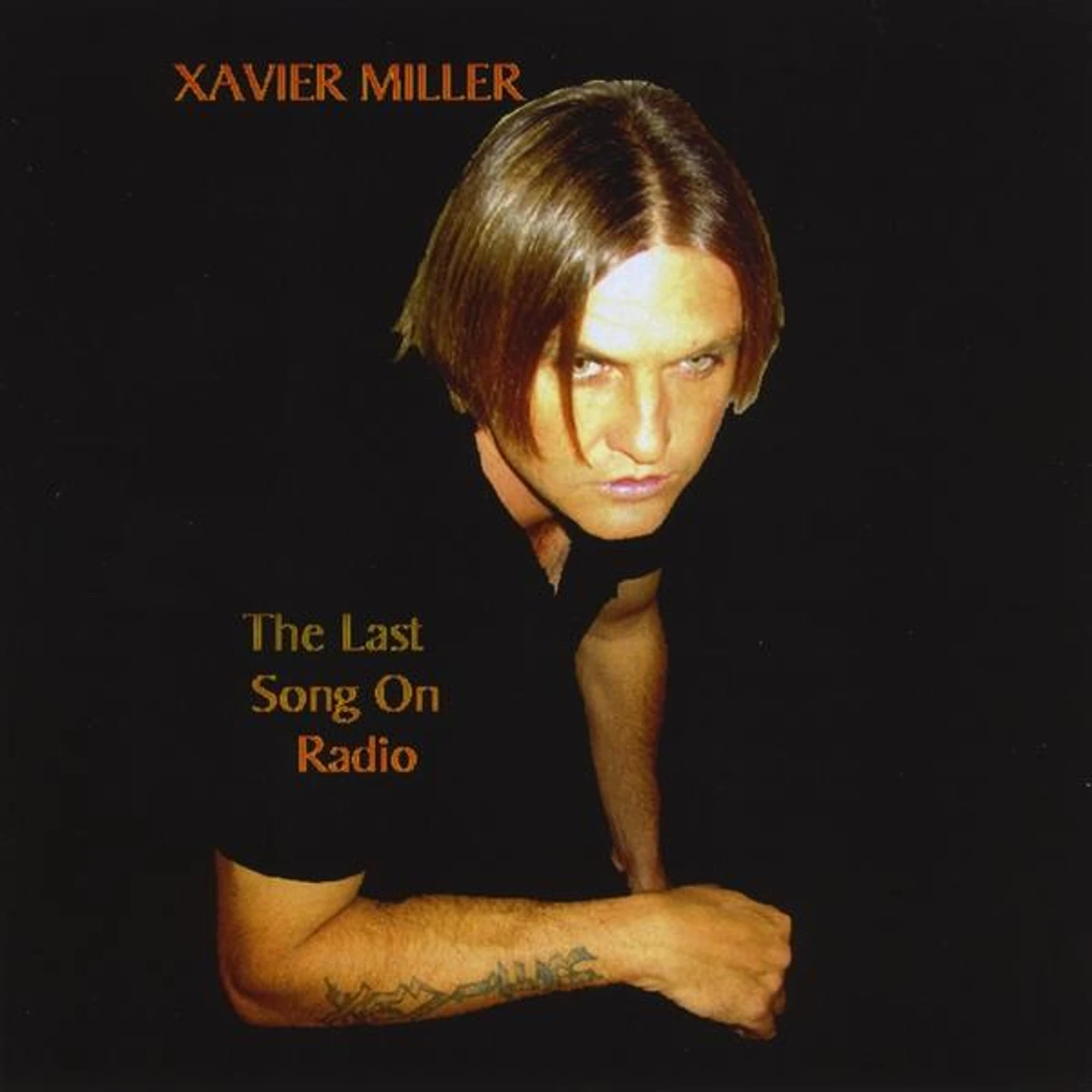 Xavier Miller LAST SONG ON RADIO CD