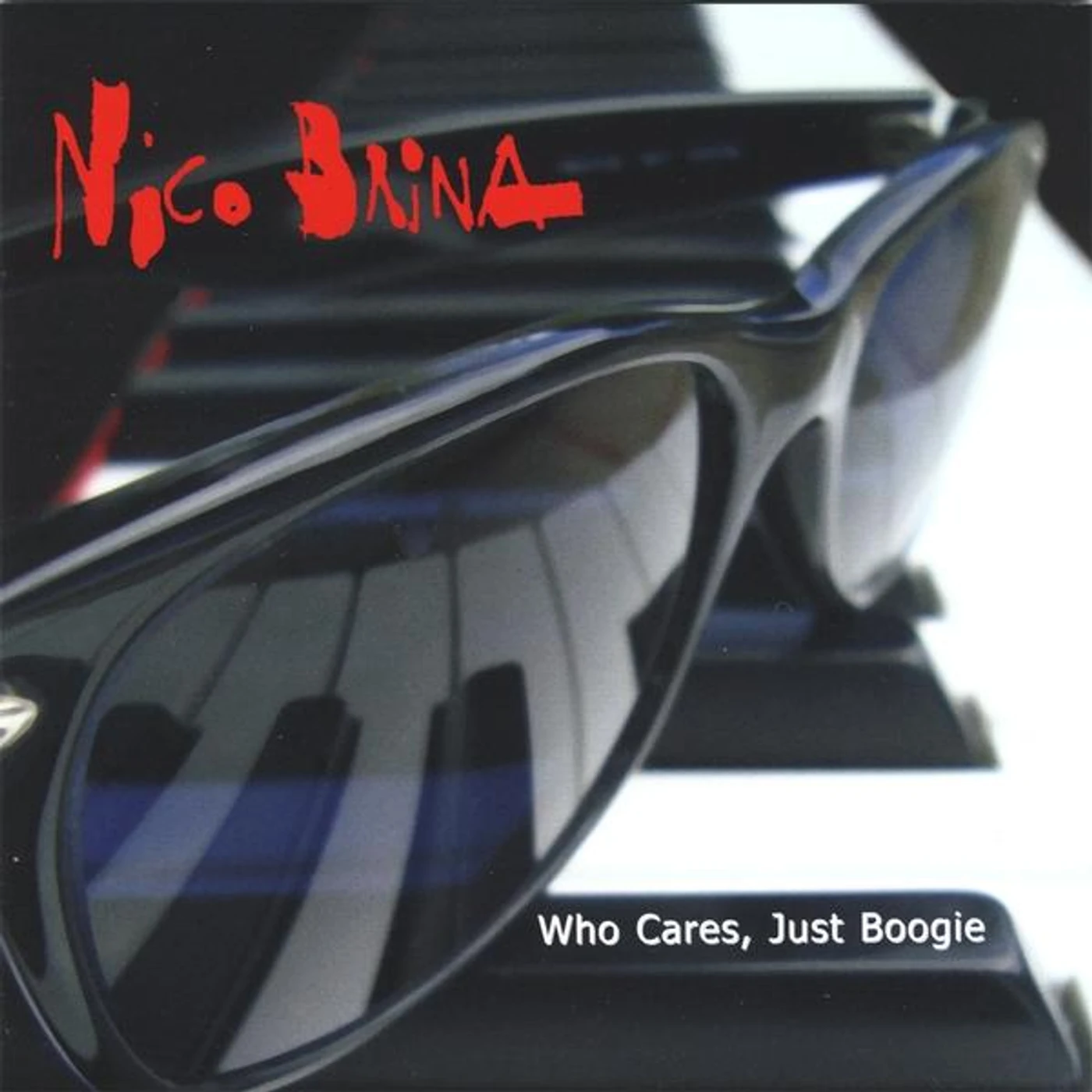 Nico Brina WHO CARES JUST BOOGIE CD