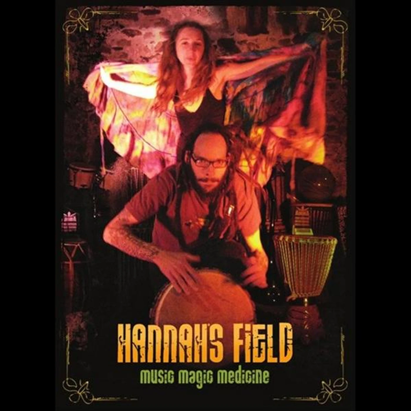 Hannah's Field MUSIC MAGIC MEDICINE CD