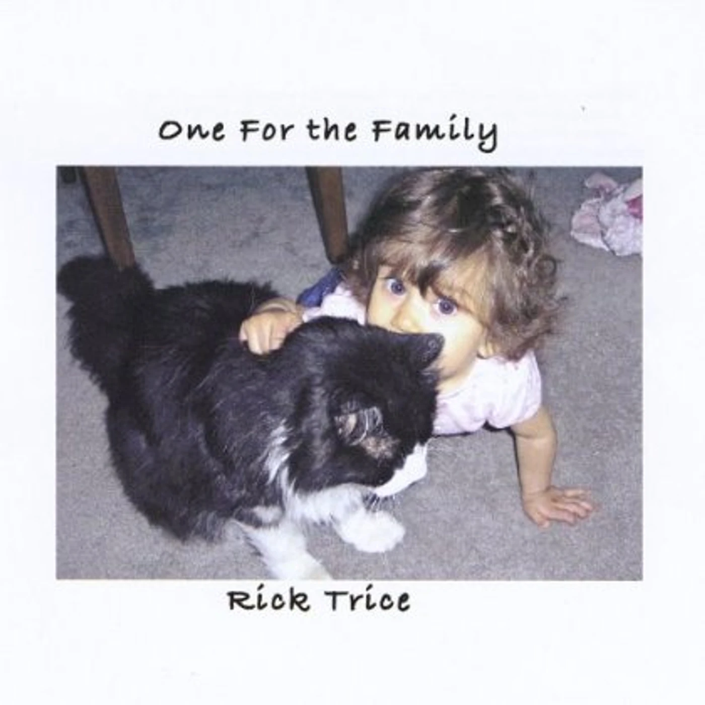Rick Trice ONE FOR THE FAMILY CD