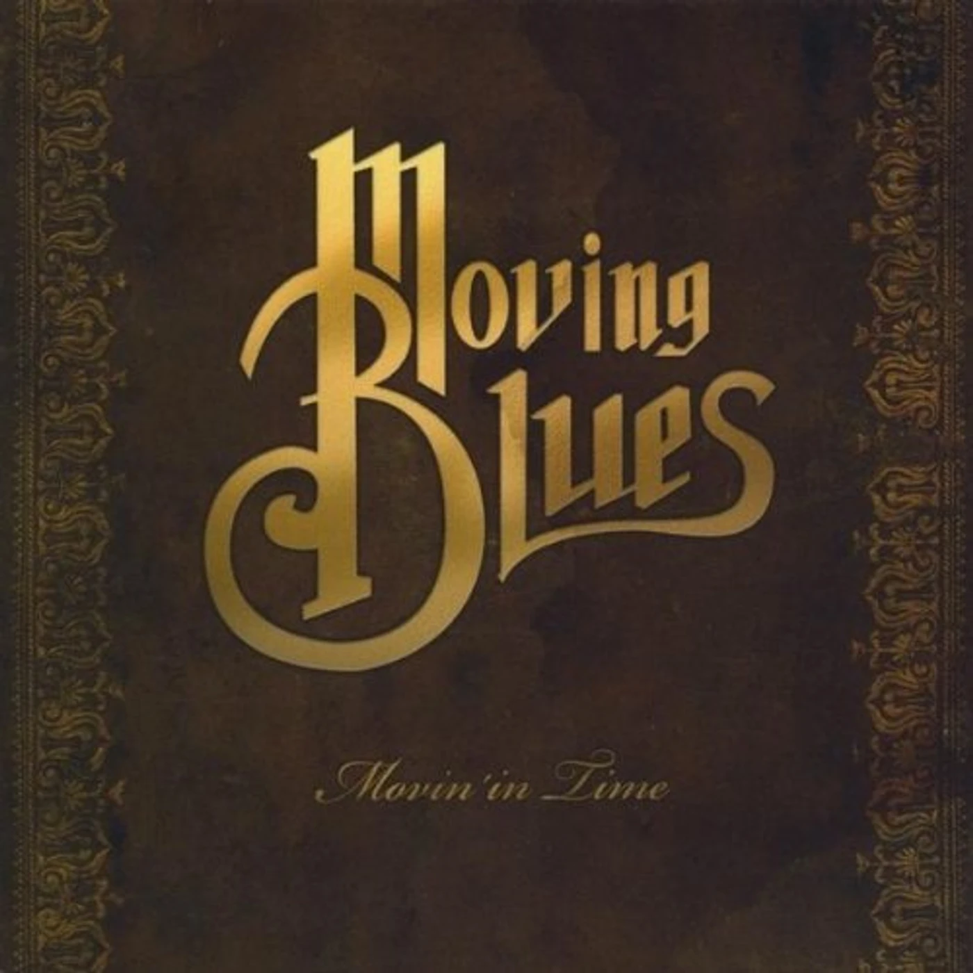 Moving Blues MOVIN' IN TIME CD