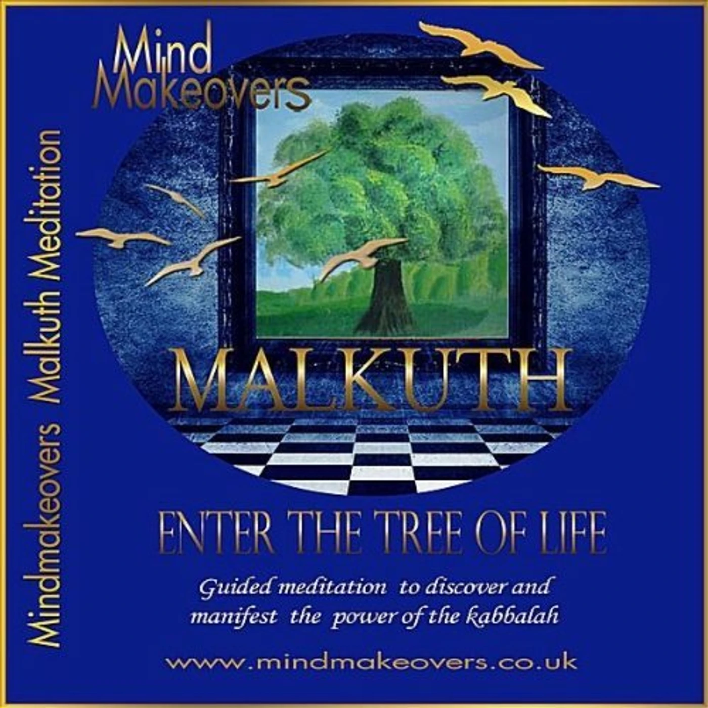 Mindmakeovers ENTER THE TREE OF LIFE MALKUTH MEDITATION CD
