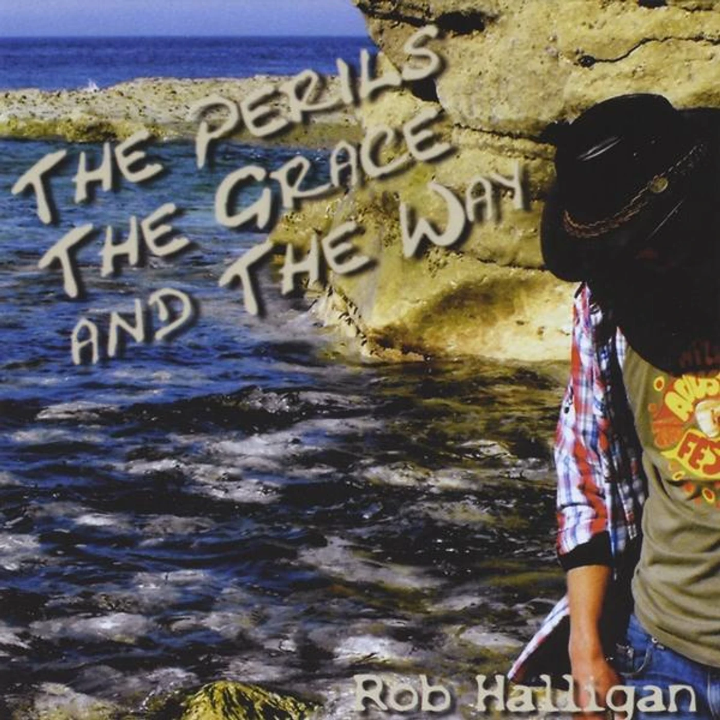 Rob Halligan PERILS THE GRACE & THE WAY CD