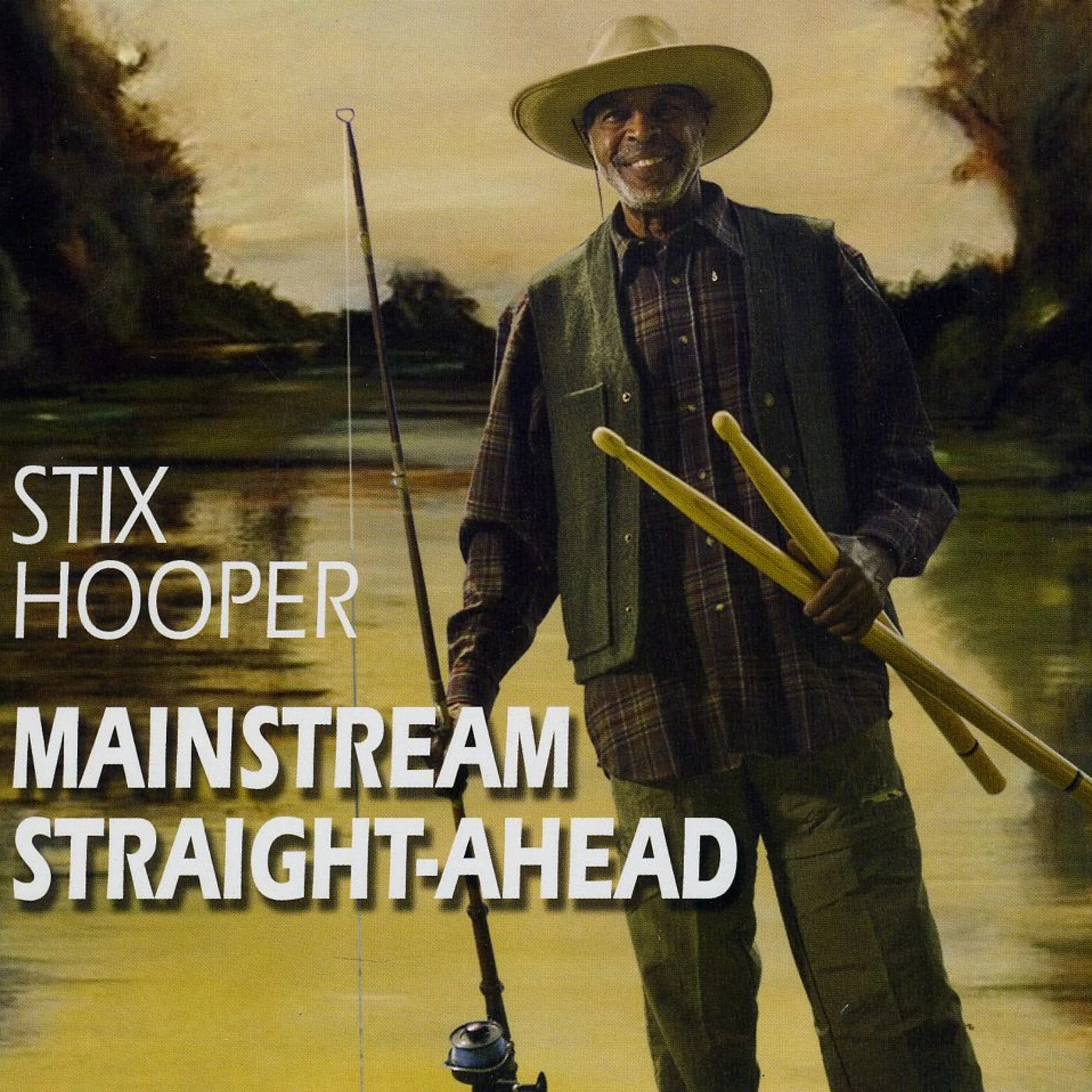 Stix Hooper MAINSTREAM STRAIGHT-AHEAD CD