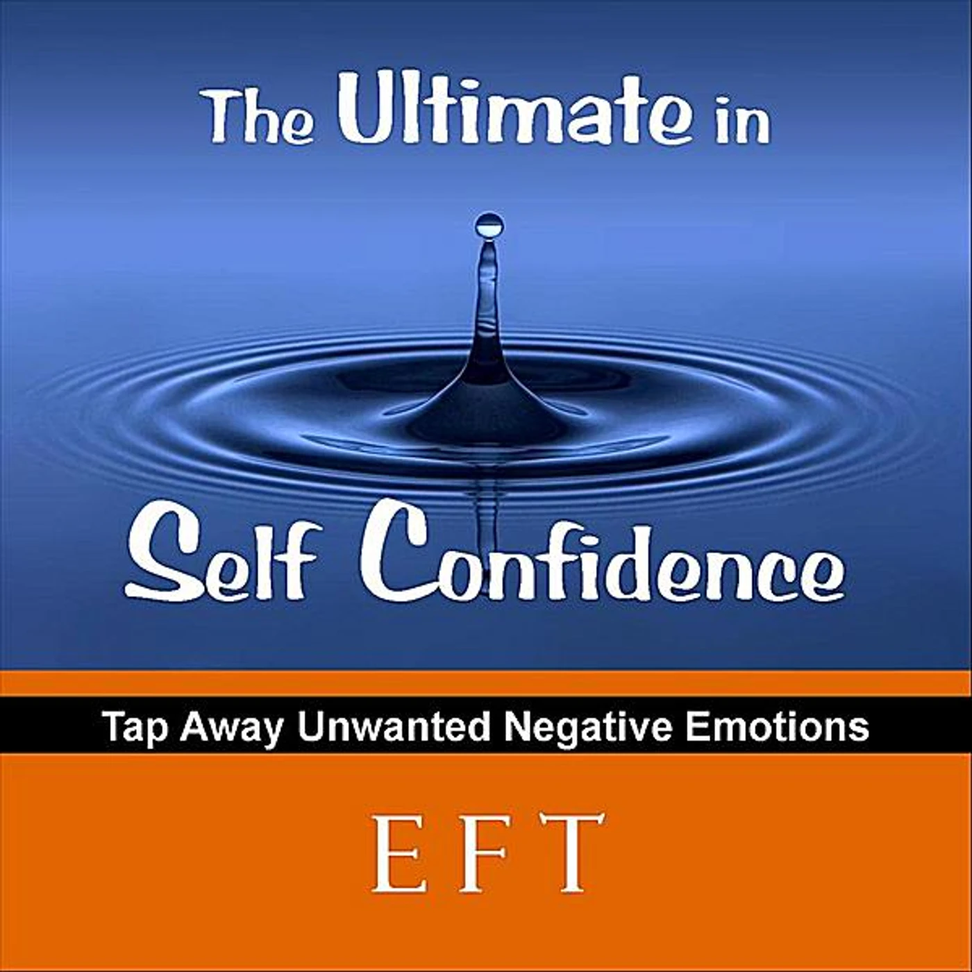 Christa Graves ULTIMATE IN SELF CONFIDENCE WITH EFT CD