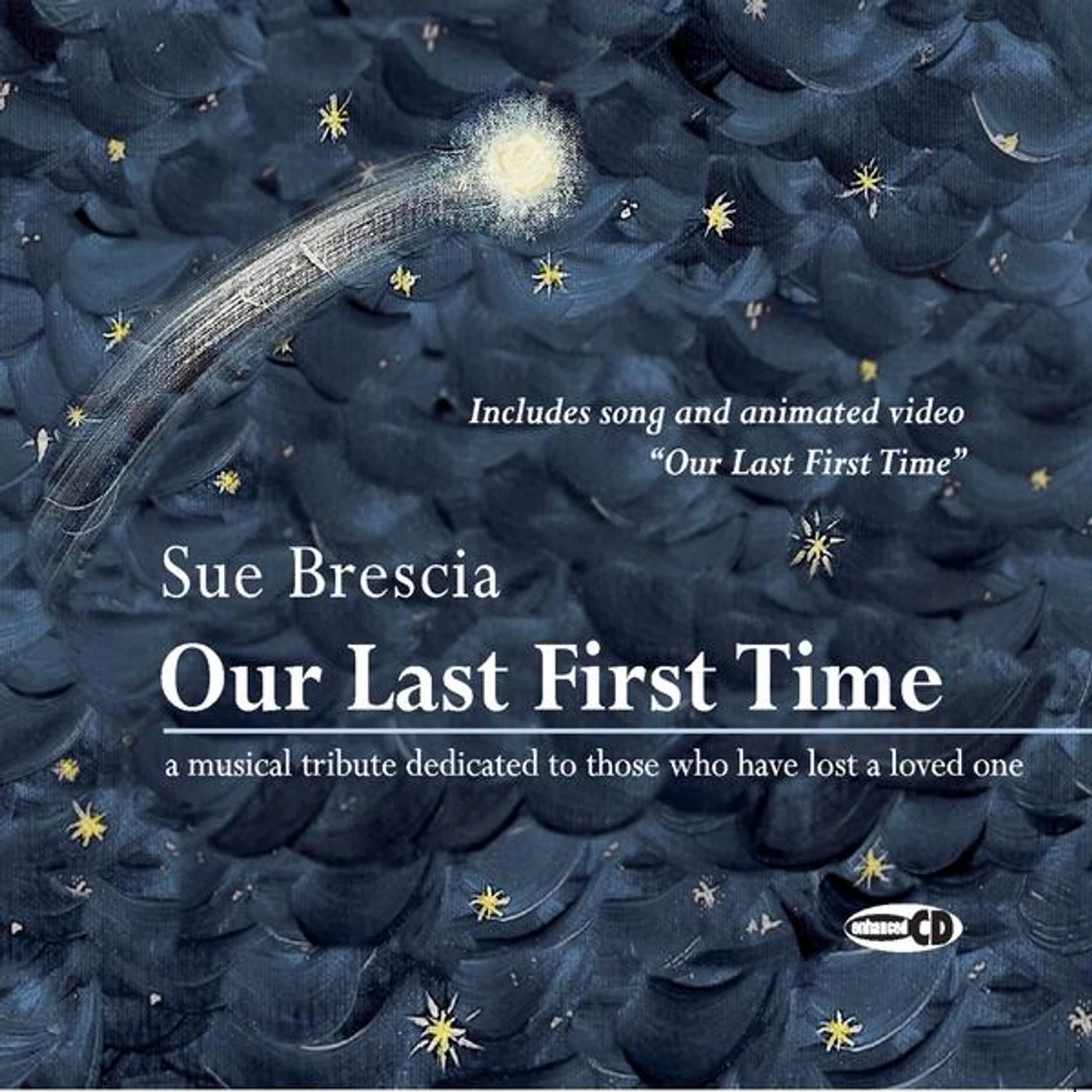 Sue Brescia OUR LAST FIRST TIME CD