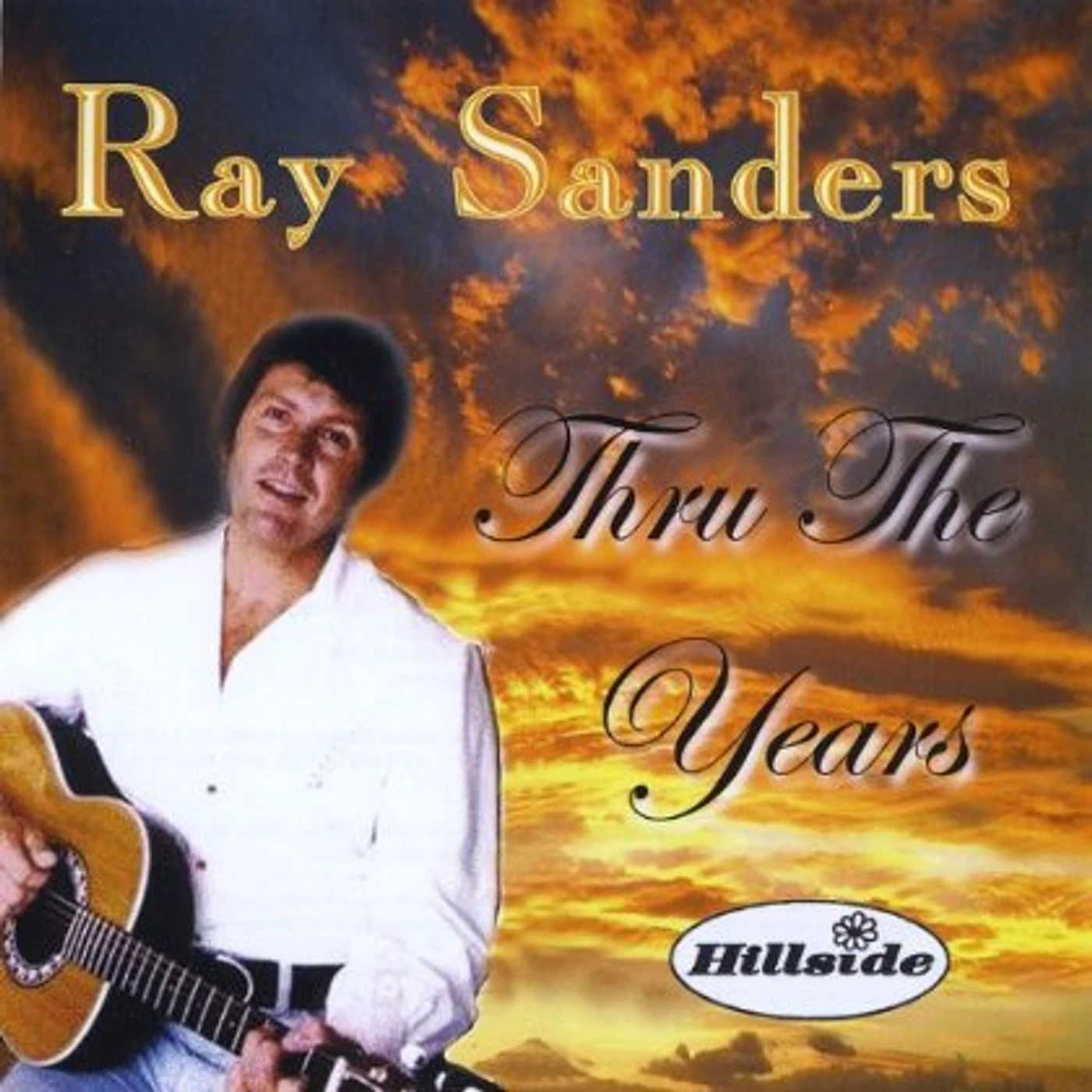 Ray Sanders THRU THE YEARS CD