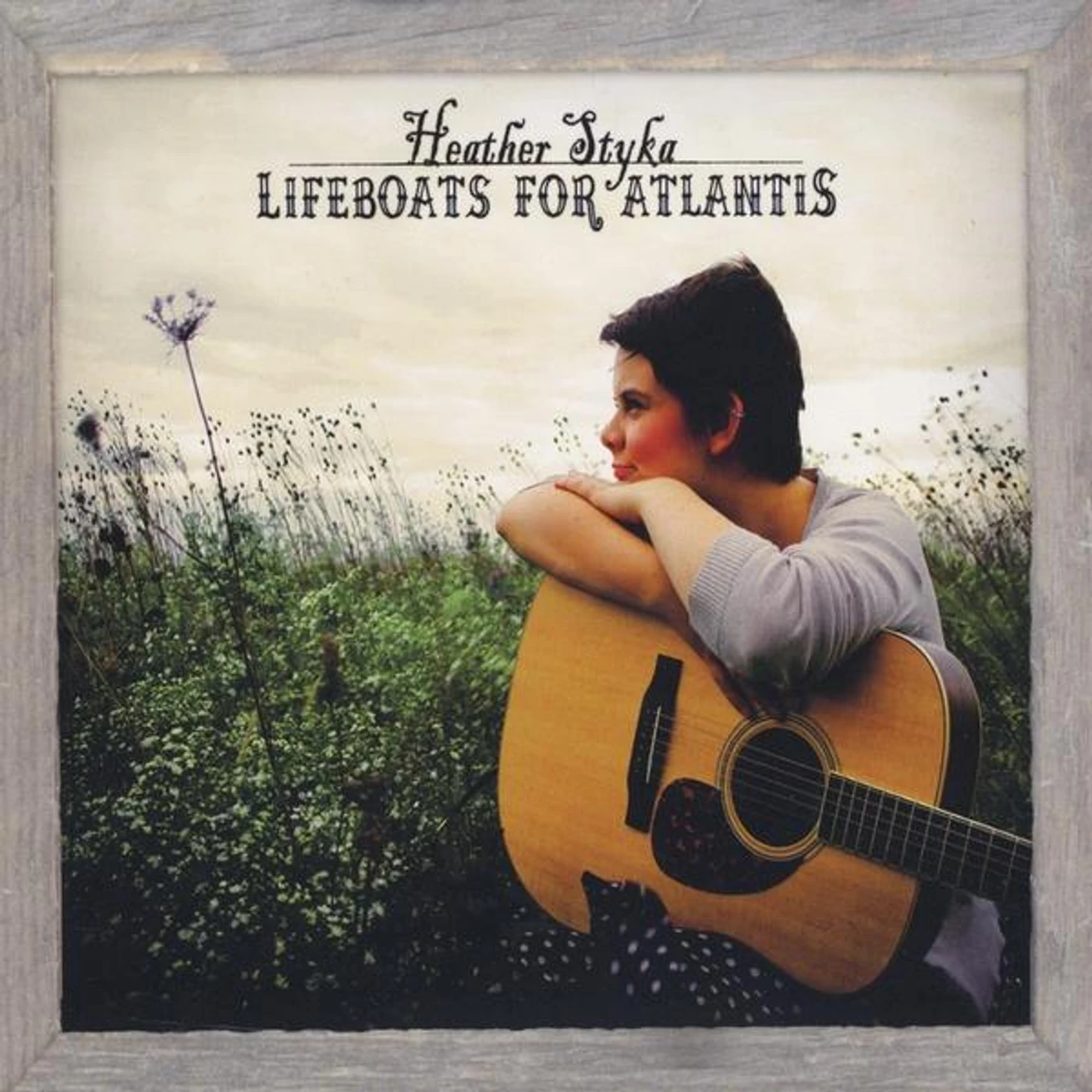 Heather Styka LIFEBOATS FOR ATLANTIS CD