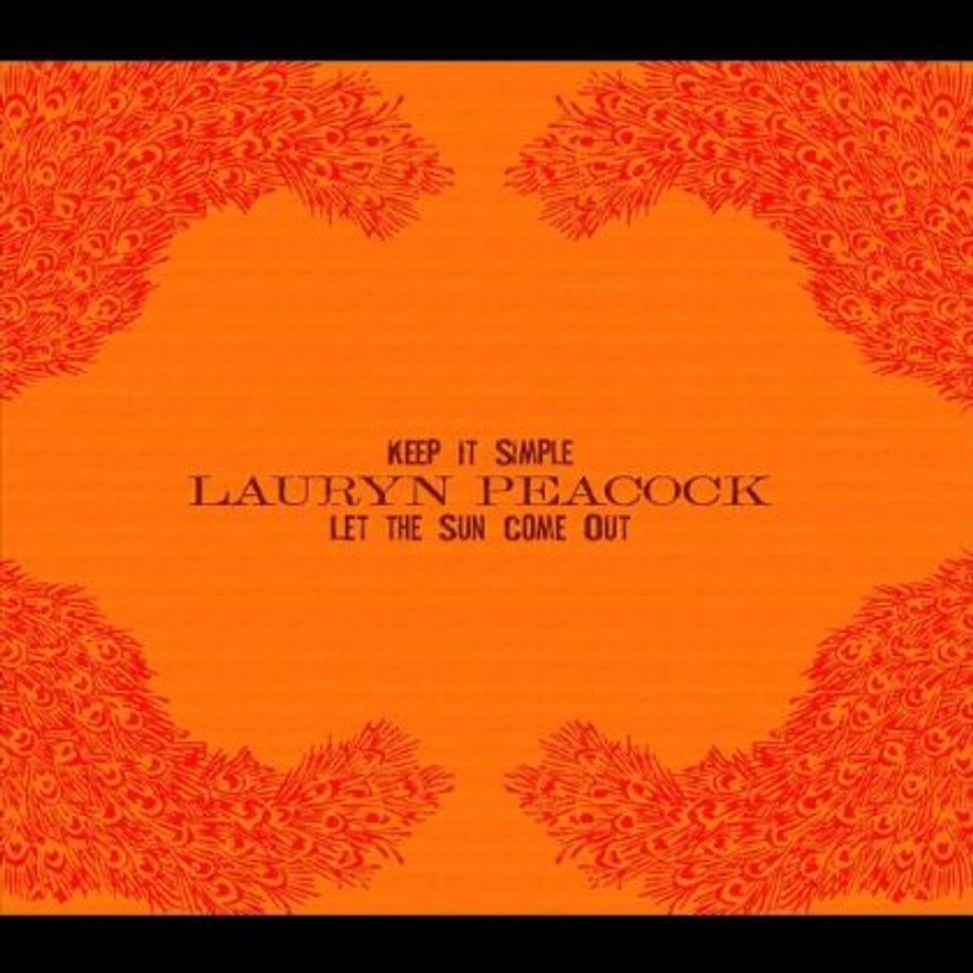 Lauryn Peacock KEEP IT SIMPLE: LET THE SUN COME OUT CD