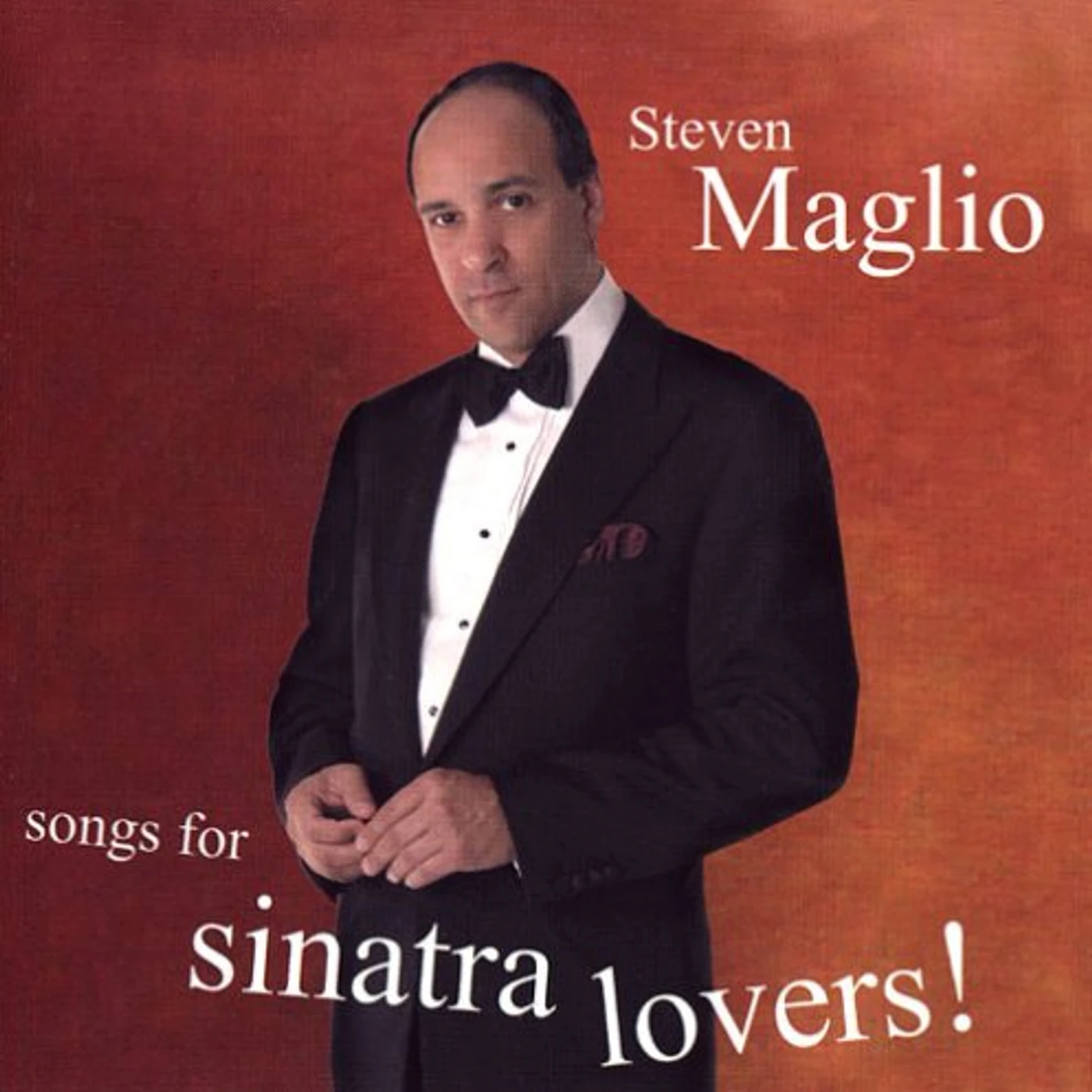 Steven Maglio SONGS FOR SINATRA LOVERS CD