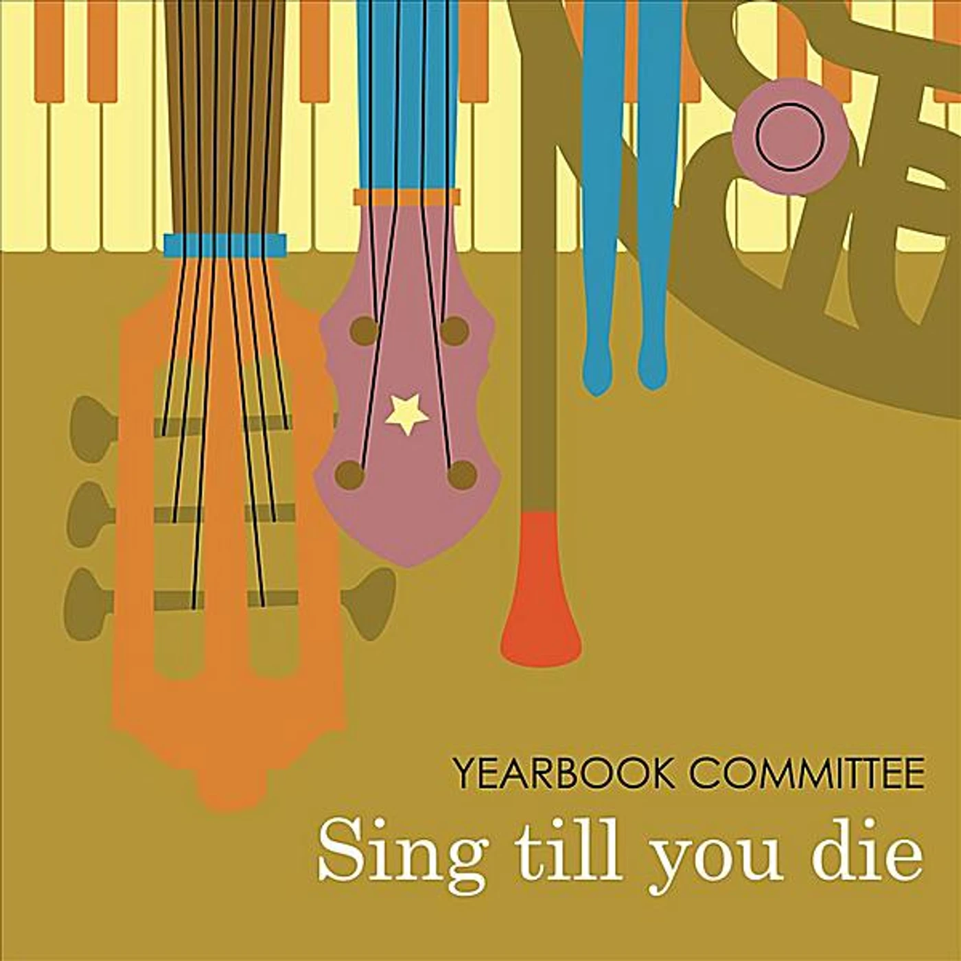 Yearbook Committee SING TILL YOU DIE CD