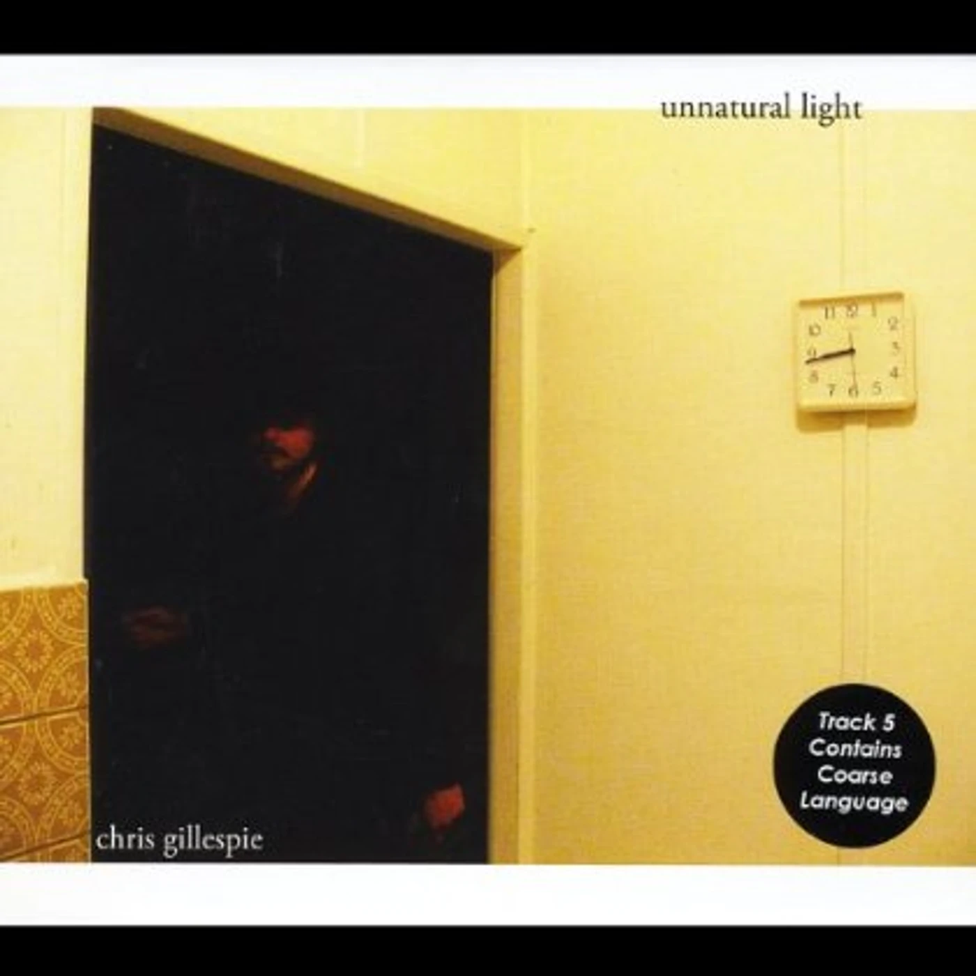Chris Gillespie UNNATURAL LIGHT CD