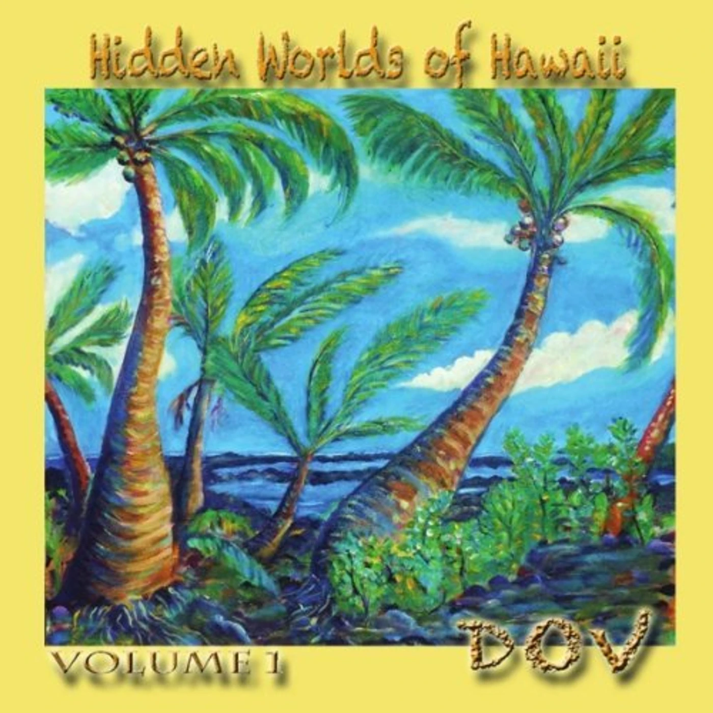 Dov HIDDEN WORLDS OF HAWAII 1 CD