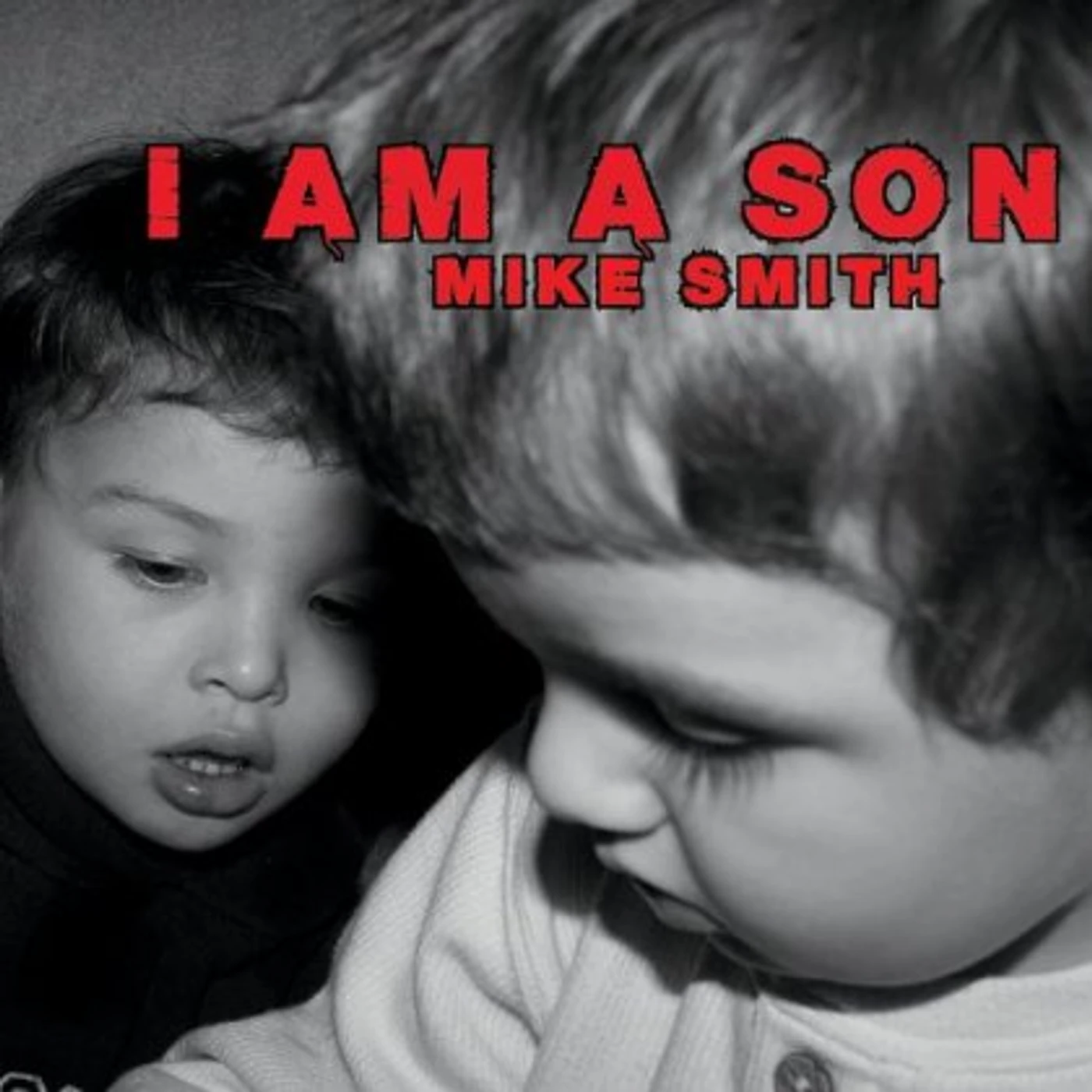 Mike Smith I AM A SON CD