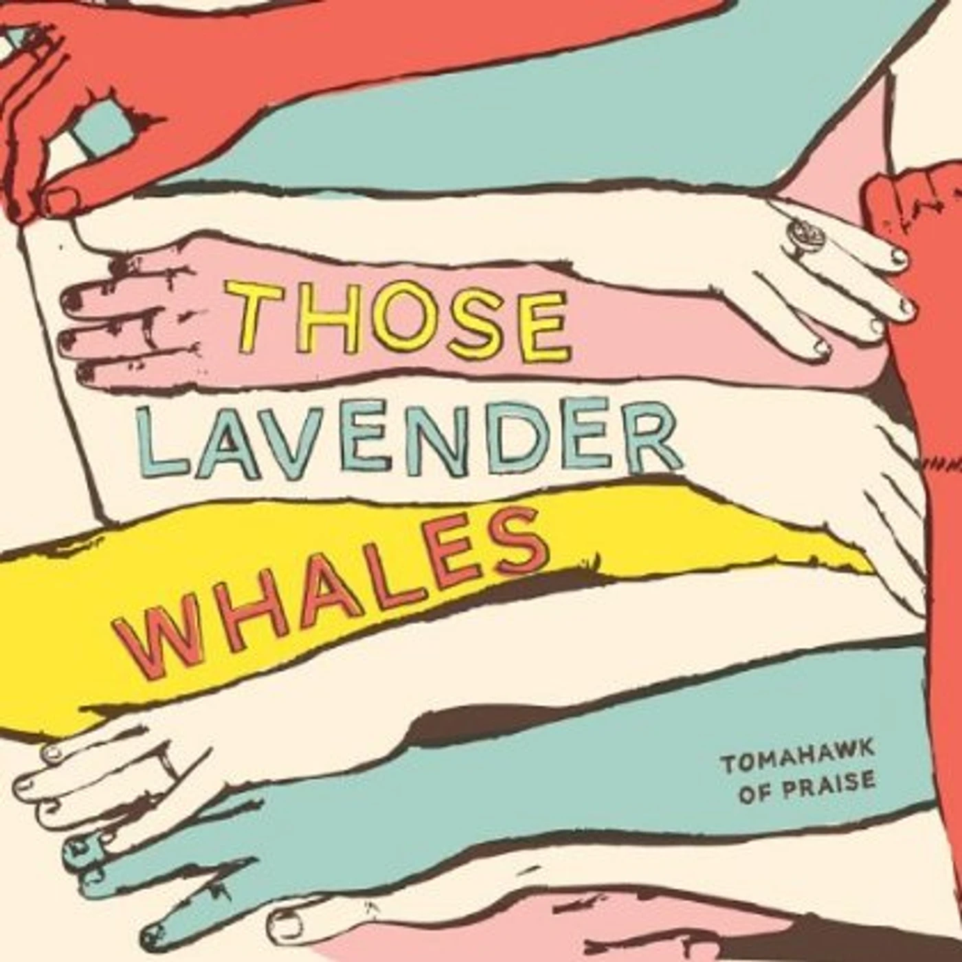 Those Lavender Whales TOMAHAWK OF PRAISE CD