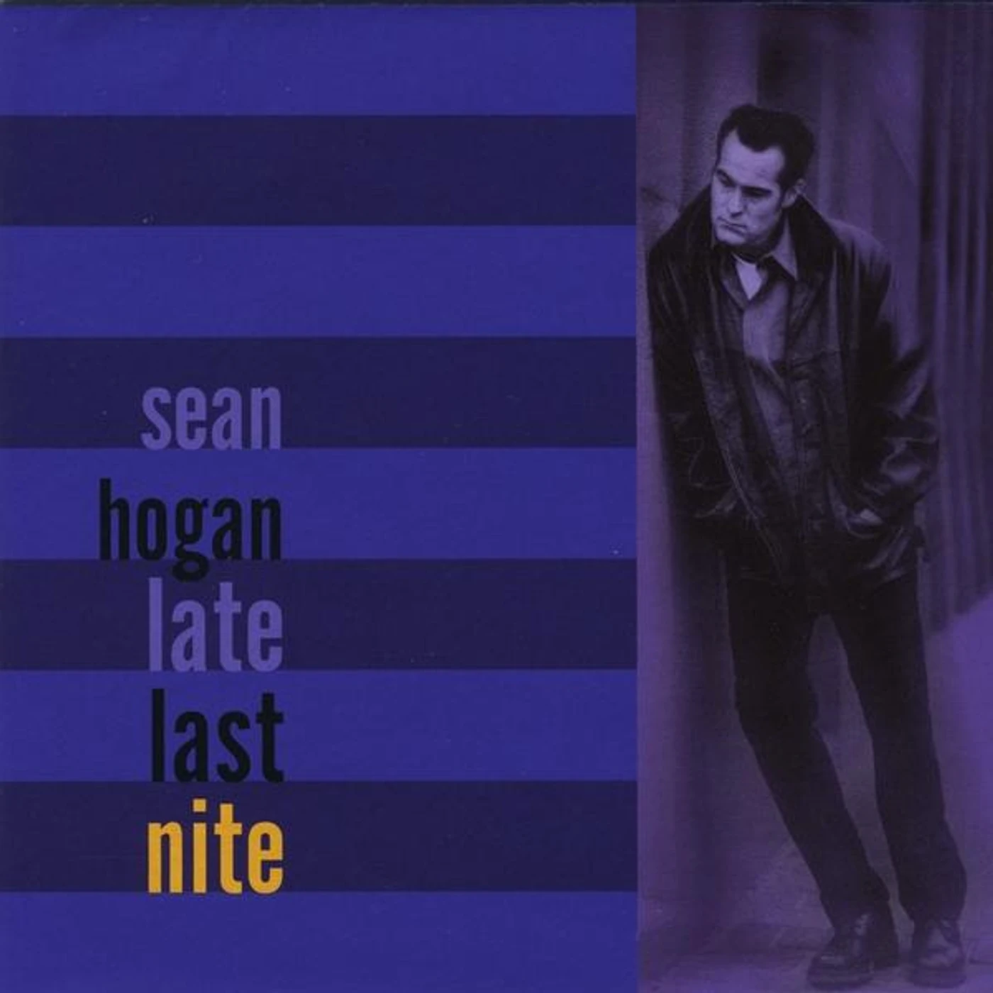 Sean Hogan LATE LAST NITE CD