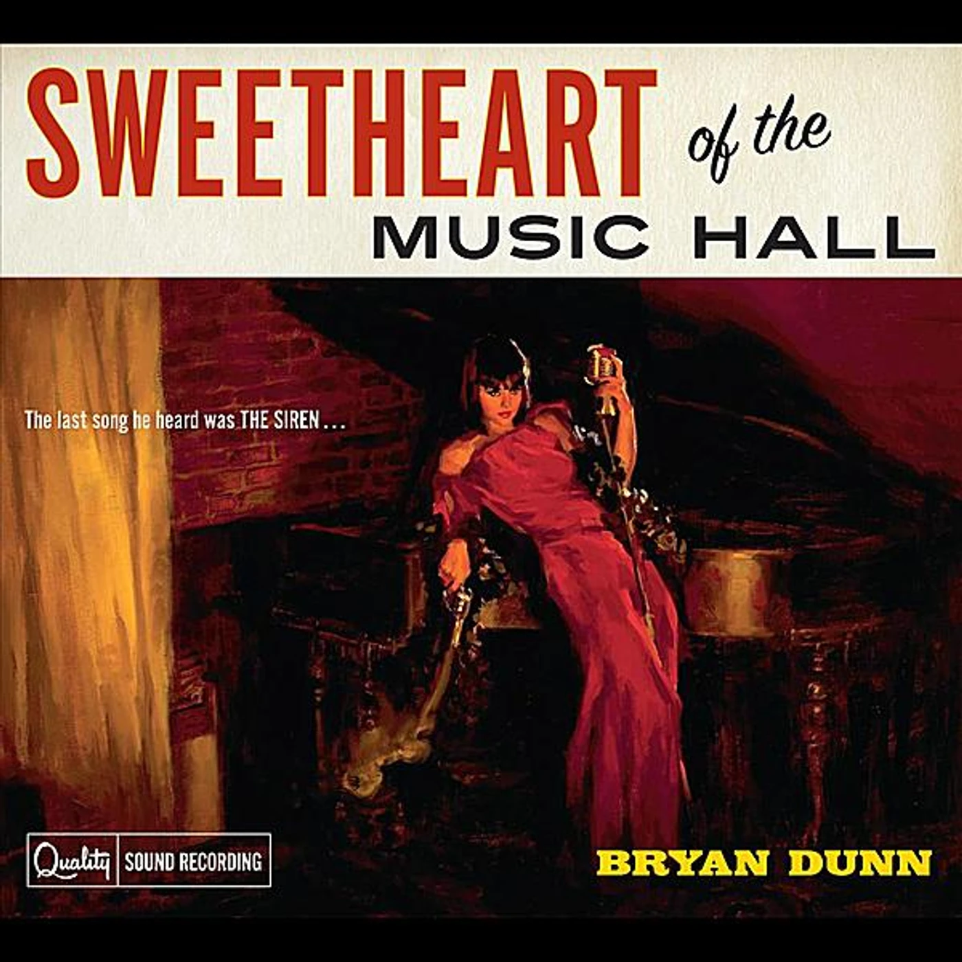Bryan Dunn SWEETHEART OF THE MUSIC HALL CD