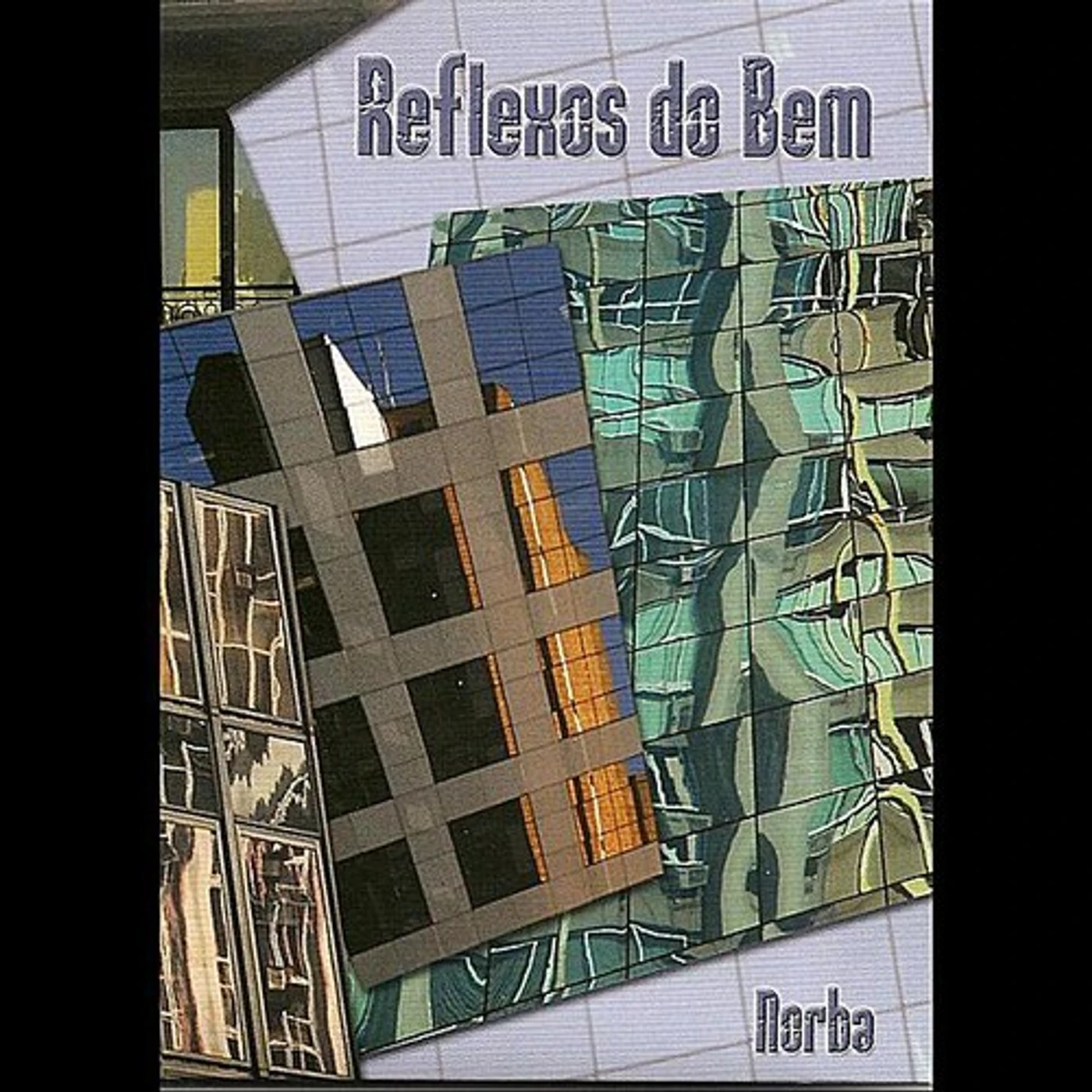 Norba REFLEXOS DO BEM CD