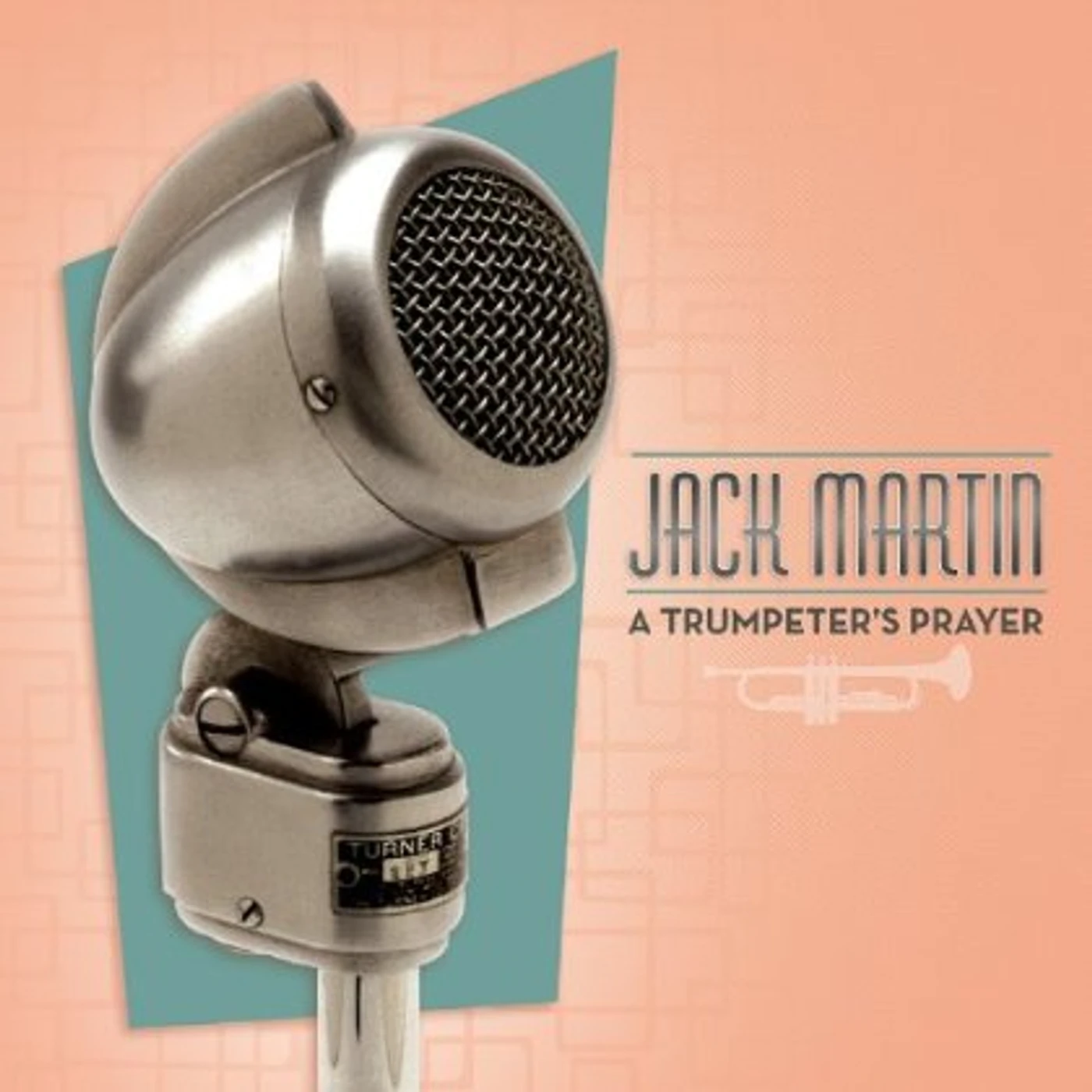 Jack Martin TRUMPETER'S PRAYER CD