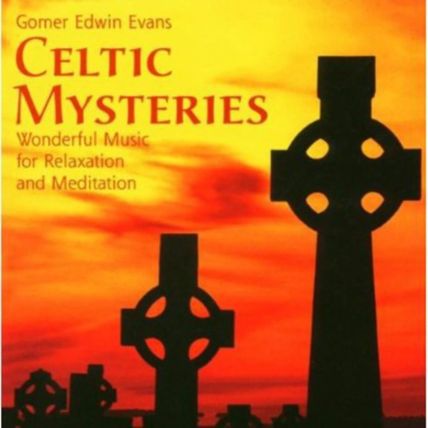 Gomer Edwin Evans CELTIC MYSTERIES CD