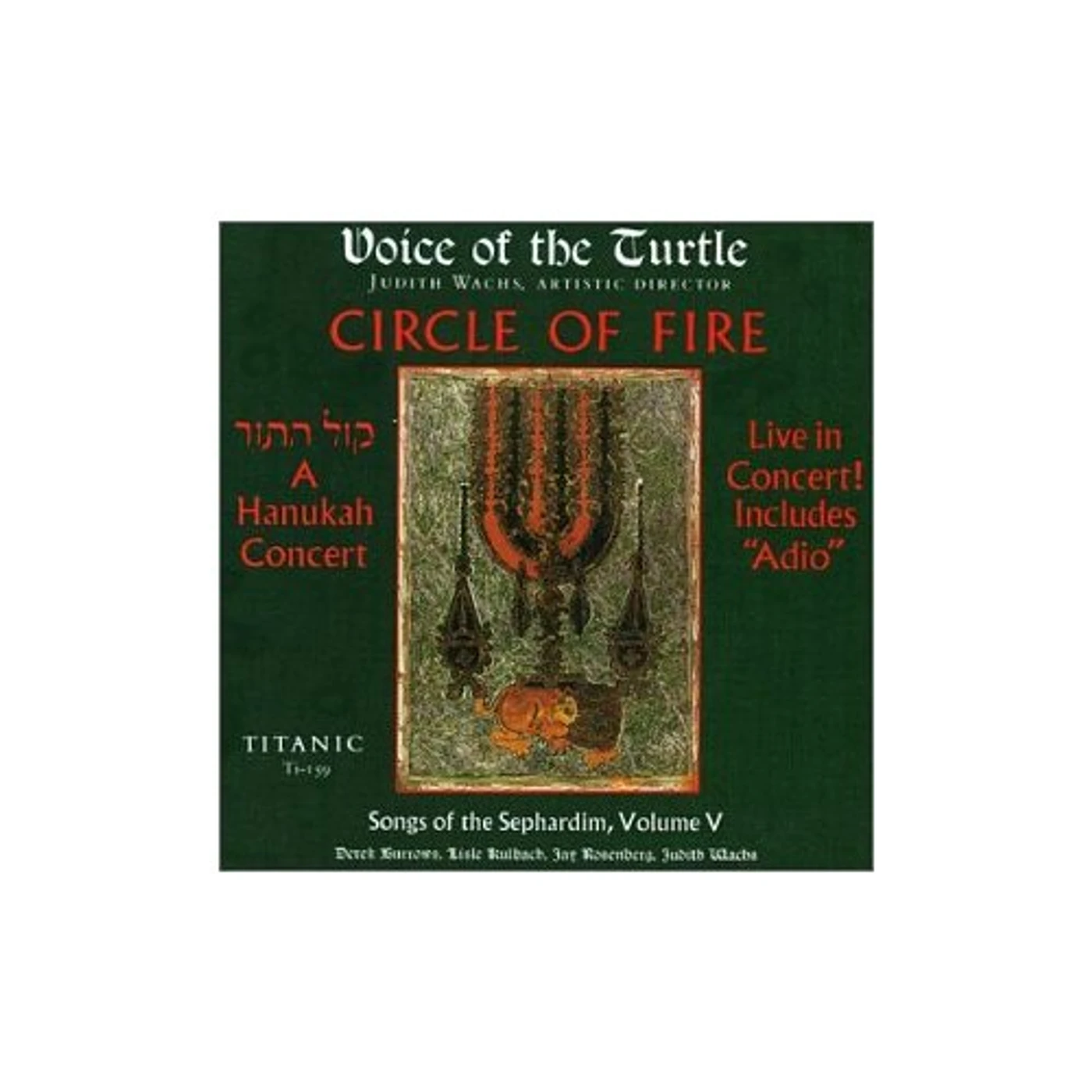 Voice of the Turtle & Judith Wachs CIRCLE OF FIRE: A HANUKAH CONCERT CD