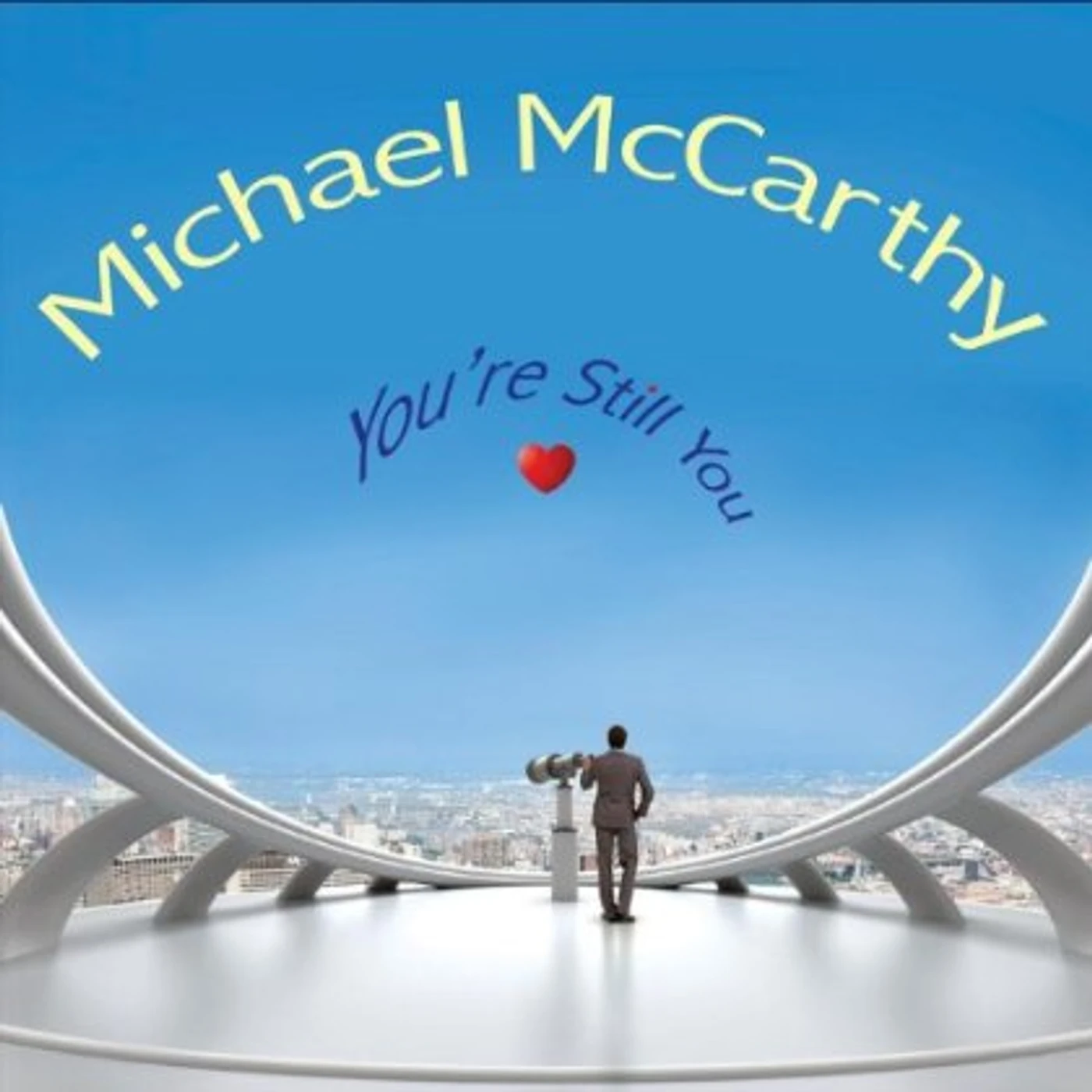 Michael McCarthy YOU'RE STILL YOU CD