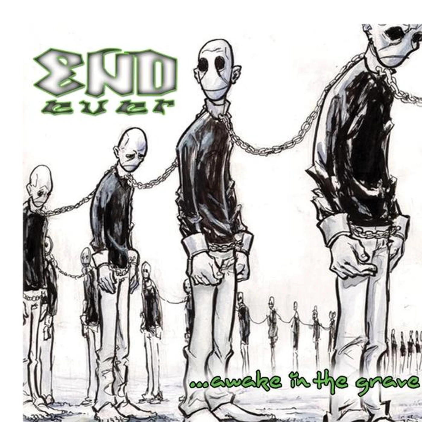 END Ever AWAKE IN THE GRAVE CD