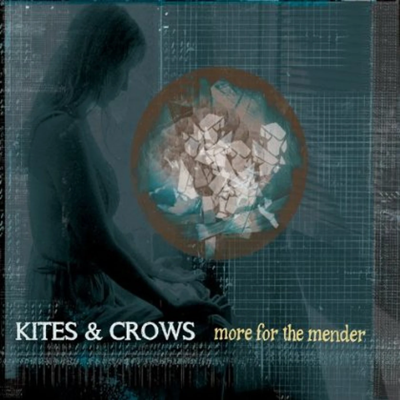 Kites & Crows MORE FOR THE MENDER CD