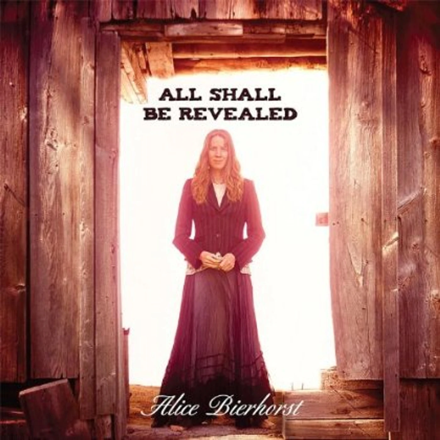 Alice Bierhorst ALL SHALL BE REVEALED CD