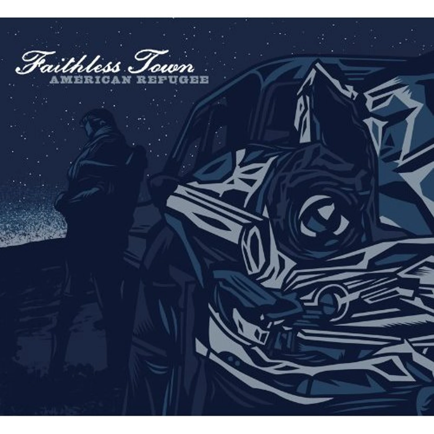 Faithless Town AMERICAN REFUGEE CD